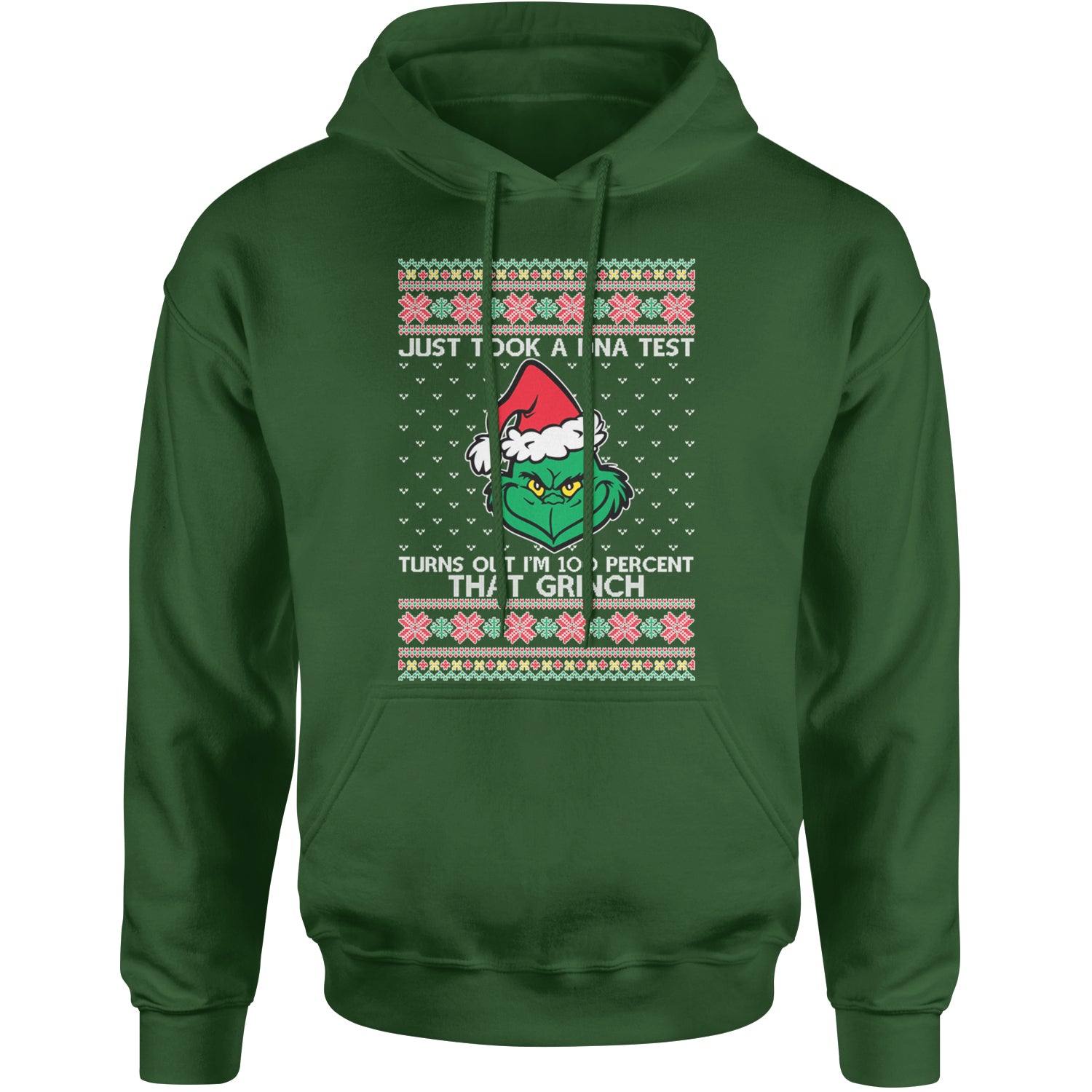 One Hundred Percent That Gr-nch Ugly Christmas Adult Hoodie Sweatshirt Forest Green