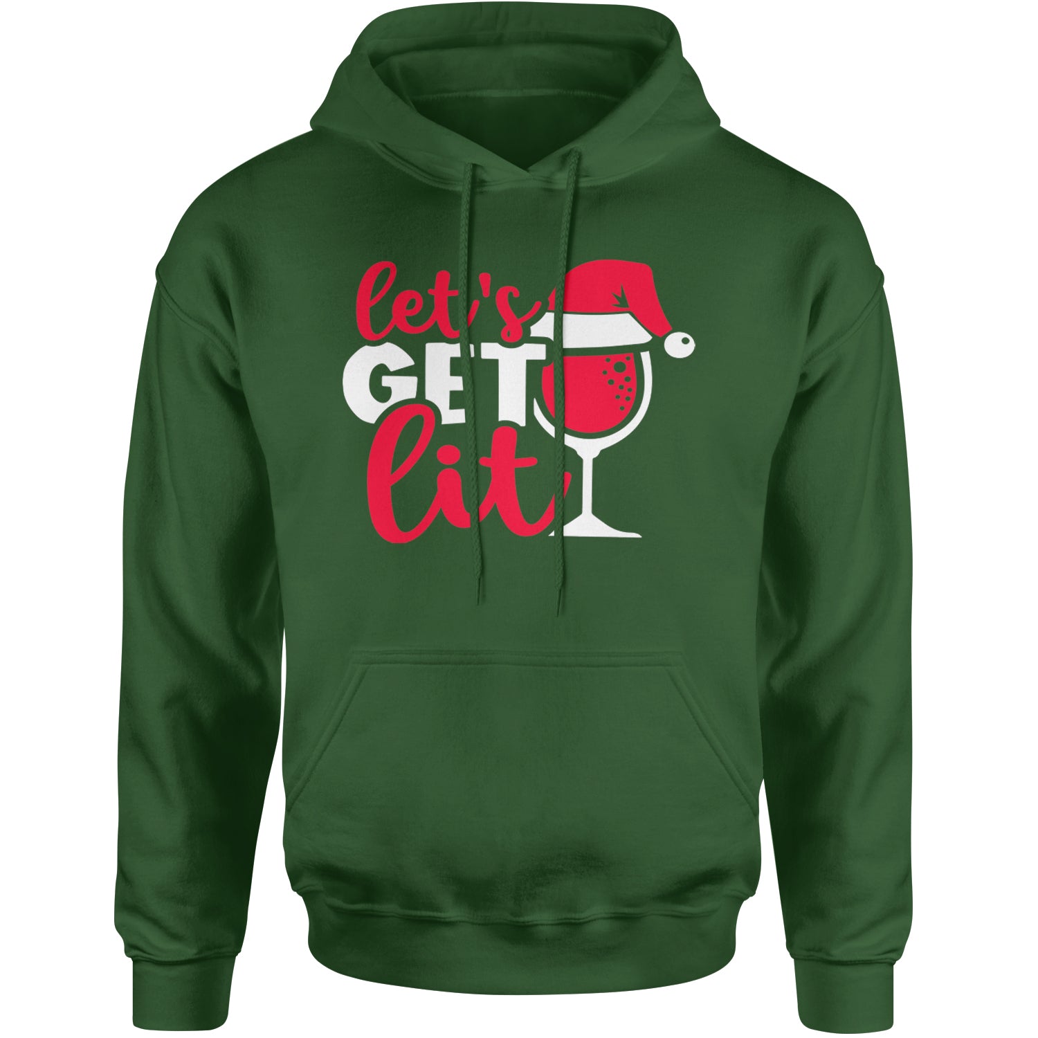 Let’s Get Lit Adult Hoodie Sweatshirt Forest Green