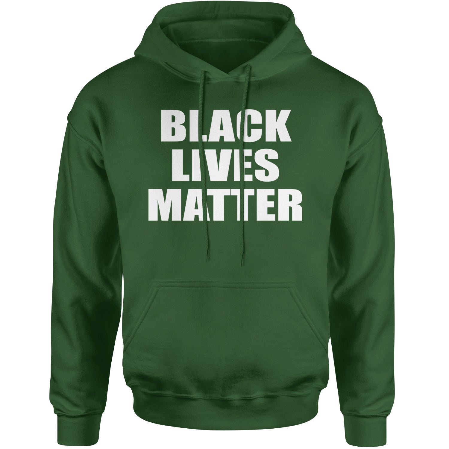 Black Lives Matter BLM Adult Hoodie Sweatshirt Forest Green