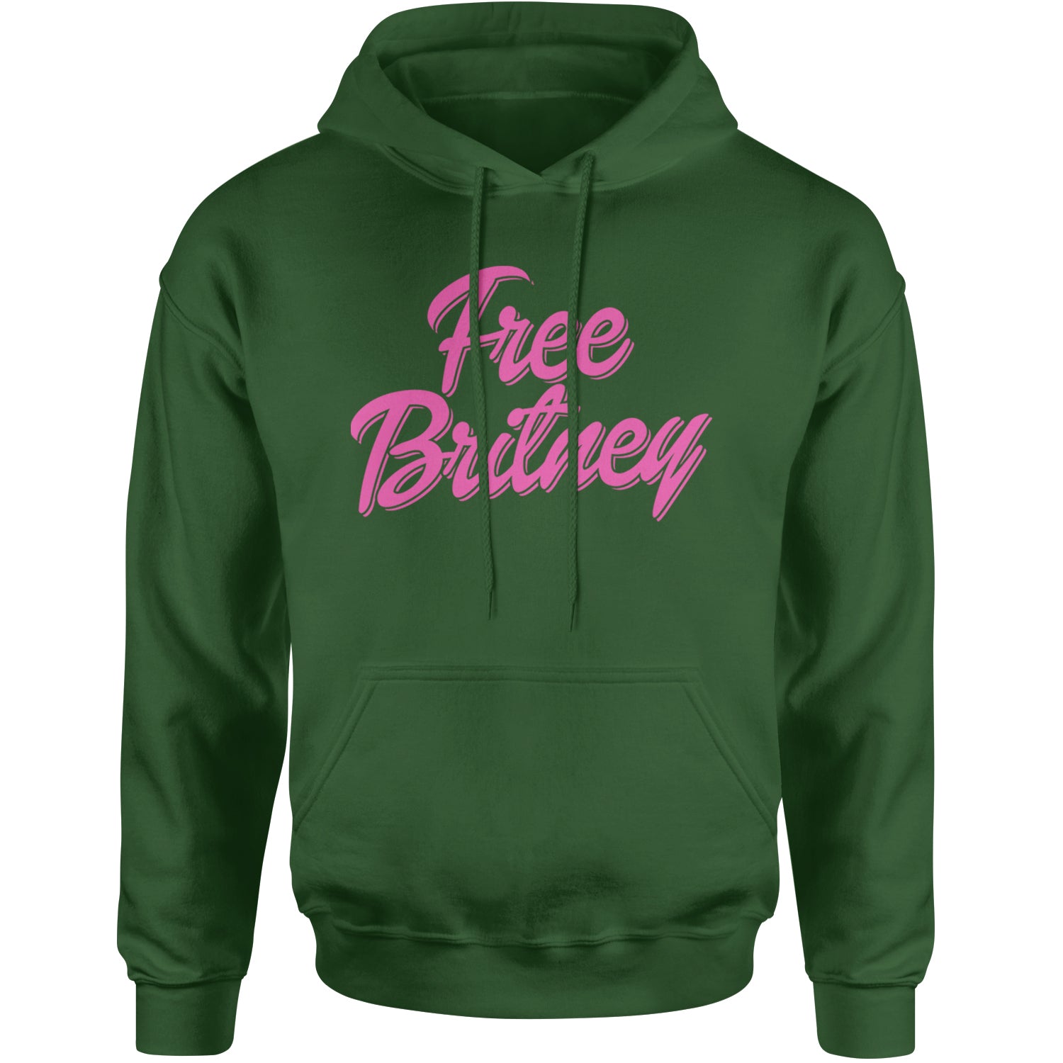 Pink Free Britney Adult Hoodie Sweatshirt Forest Green