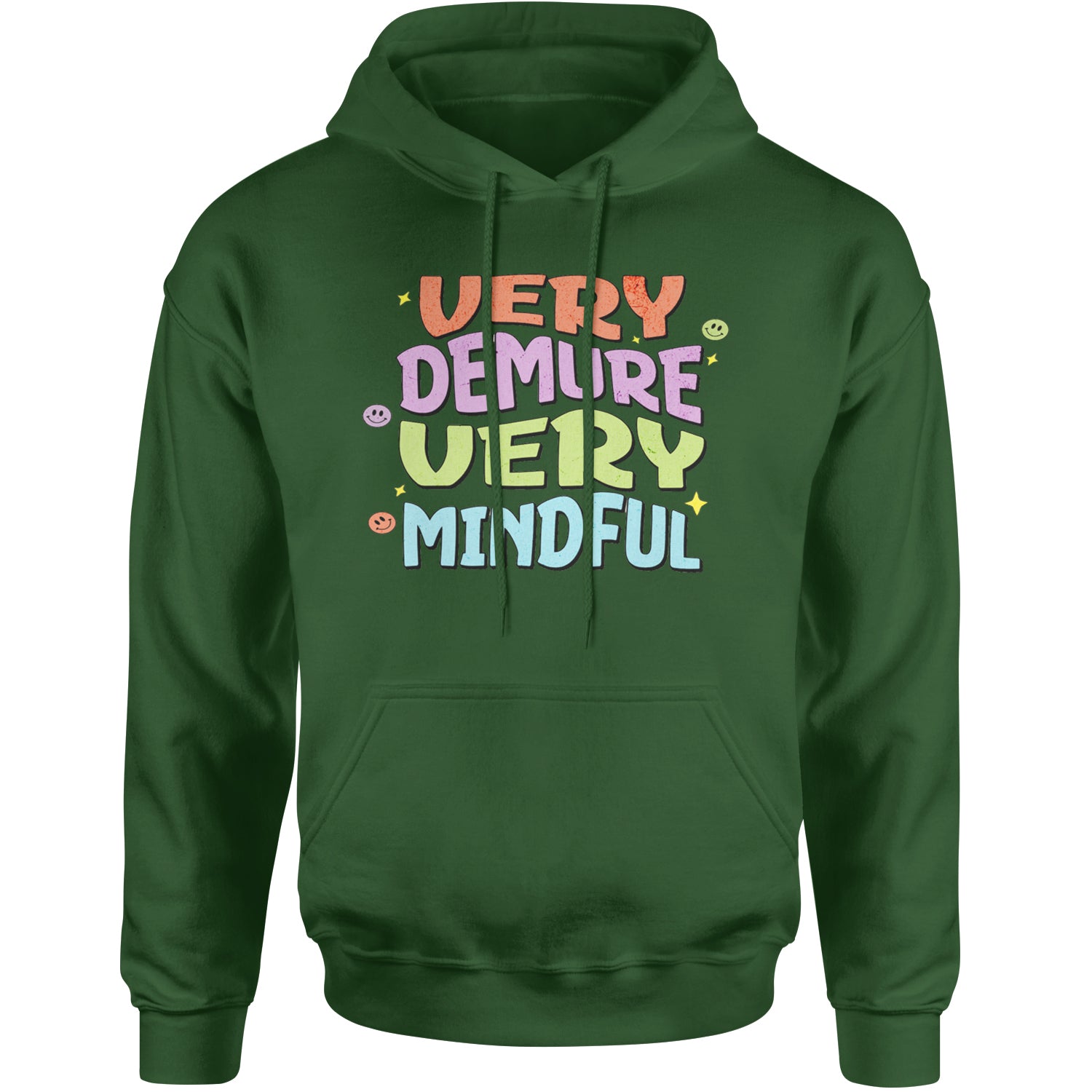 Very Demure, Very Mindful Adult Hoodie Sweatshirt Forest Green