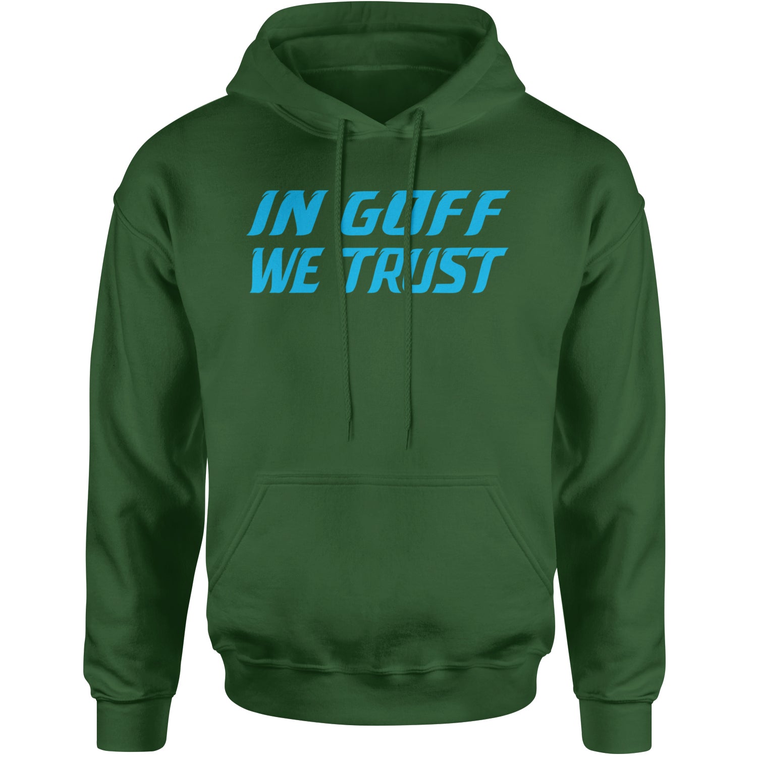 In Goff We Trust Detroit Adult Hoodie Sweatshirt Forest Green