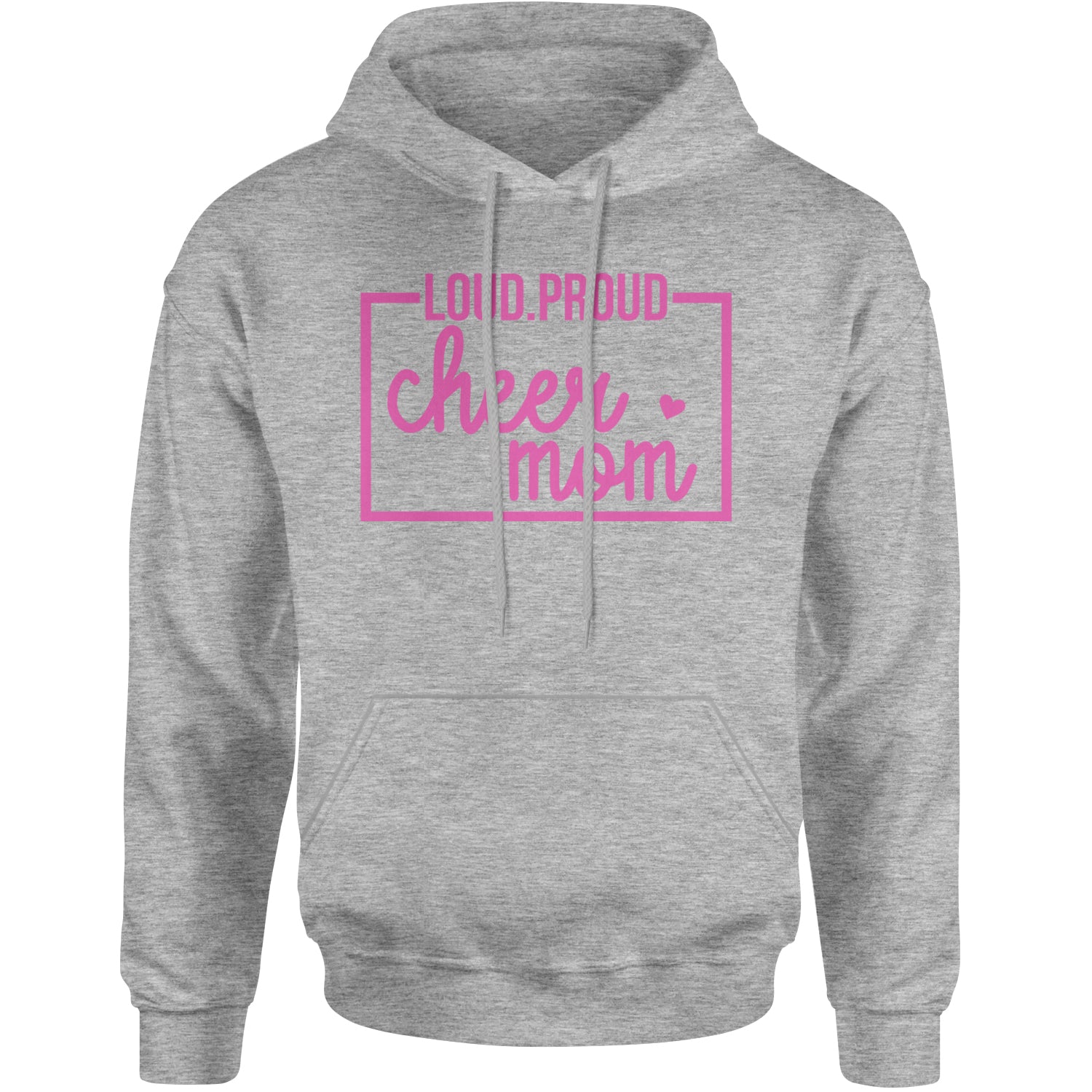 Loud Proud Cheerleader Mom Adult Hoodie Sweatshirt Heather Grey