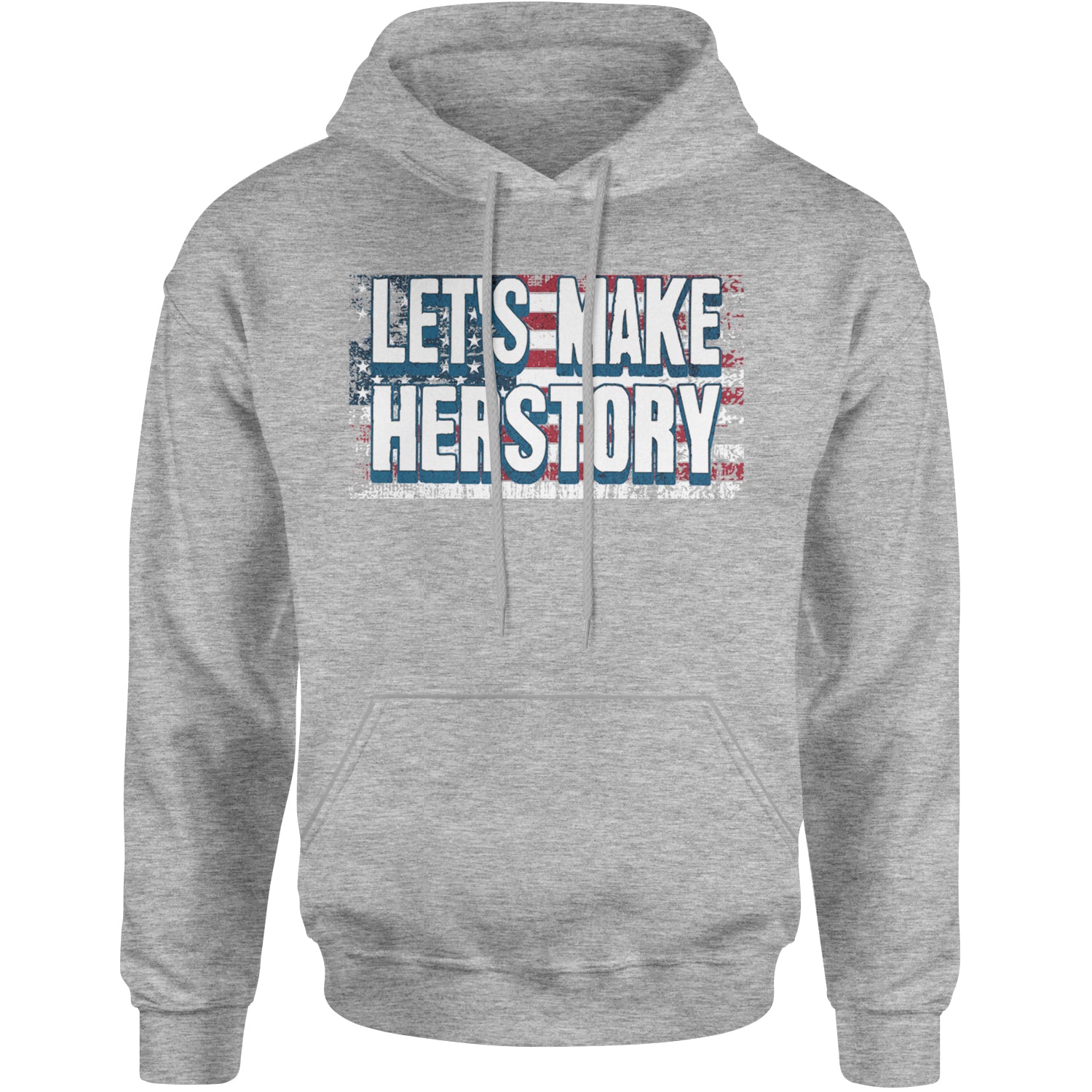 Lets Make Herstory - Support Kamala Harris For President 2024 Adult Hoodie Sweatshirt Heather Grey