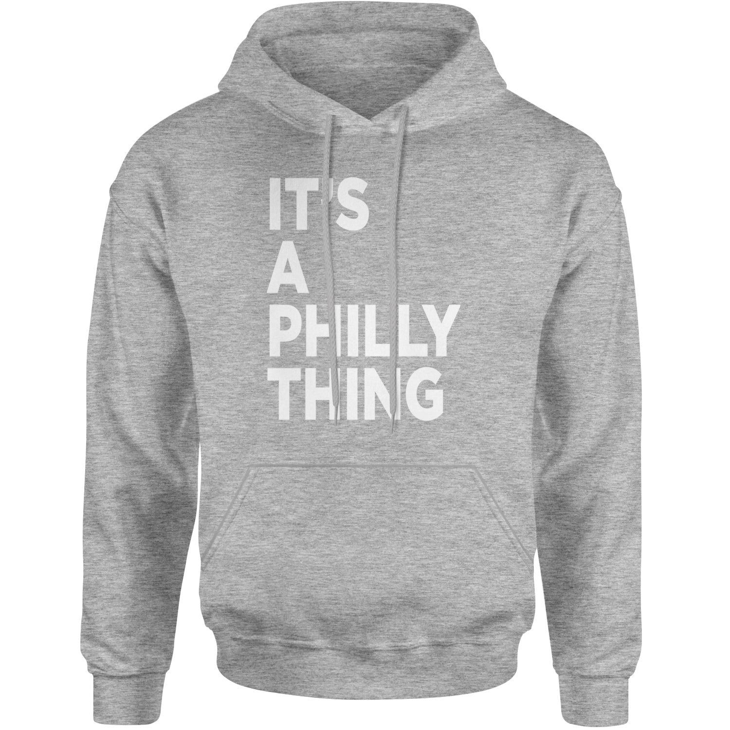 PHILLY It's A Philly Thing Adult Hoodie Sweatshirt Heather Grey