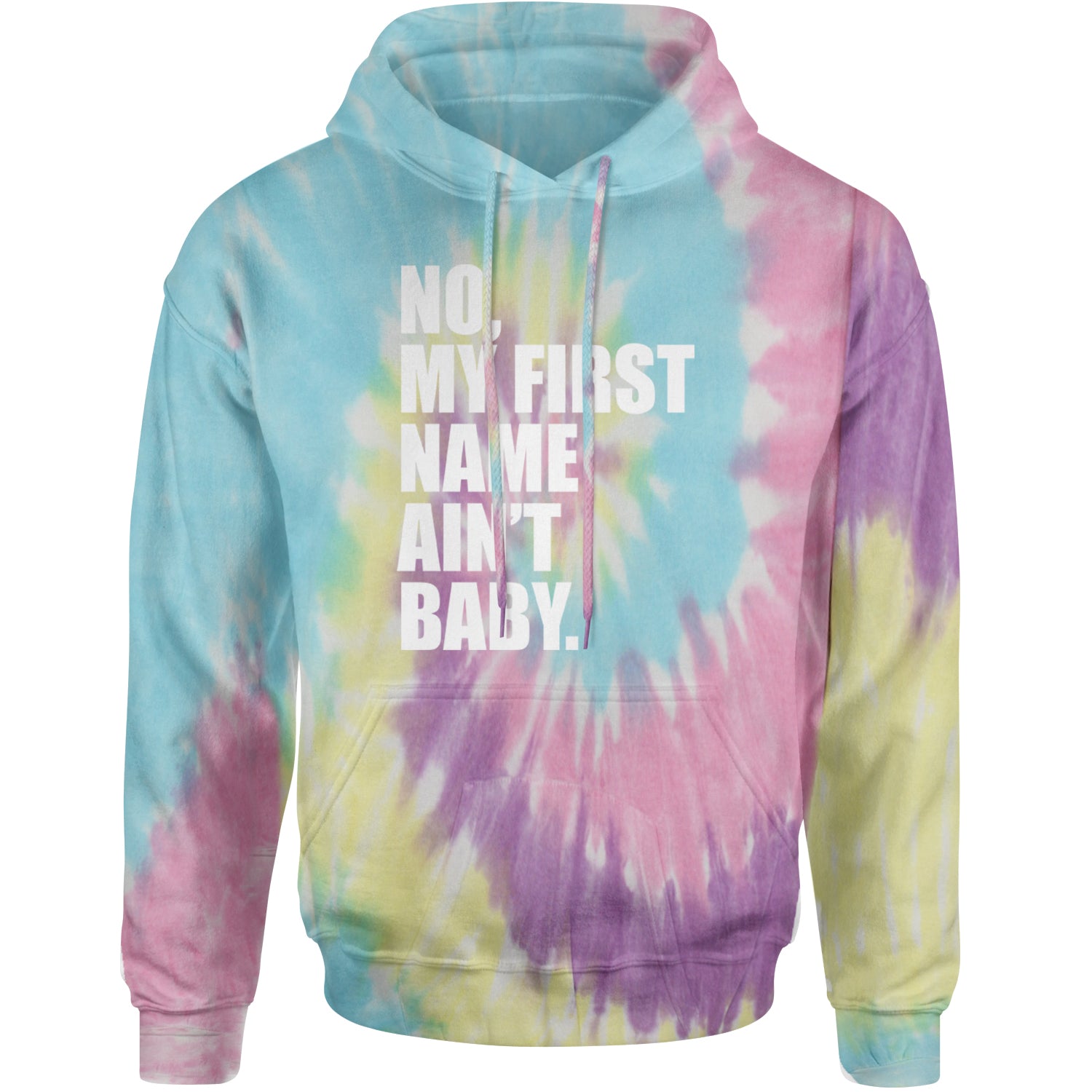 No My First Name Ain't Baby Together Again Adult Hoodie Sweatshirt Jellybean