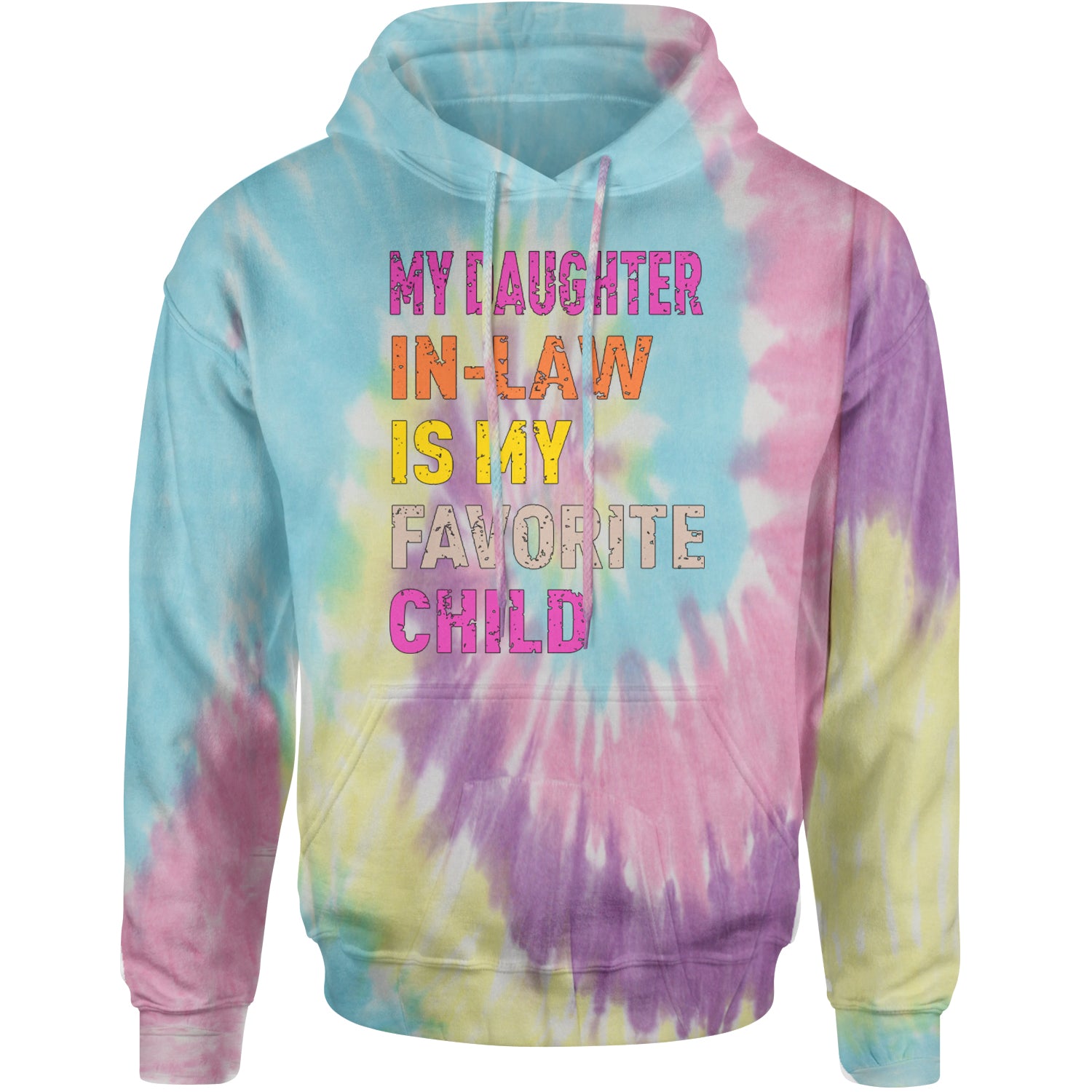 My Daughter In-Law Is My Favorite Child Meme Adult Hoodie Sweatshirt Jellybean