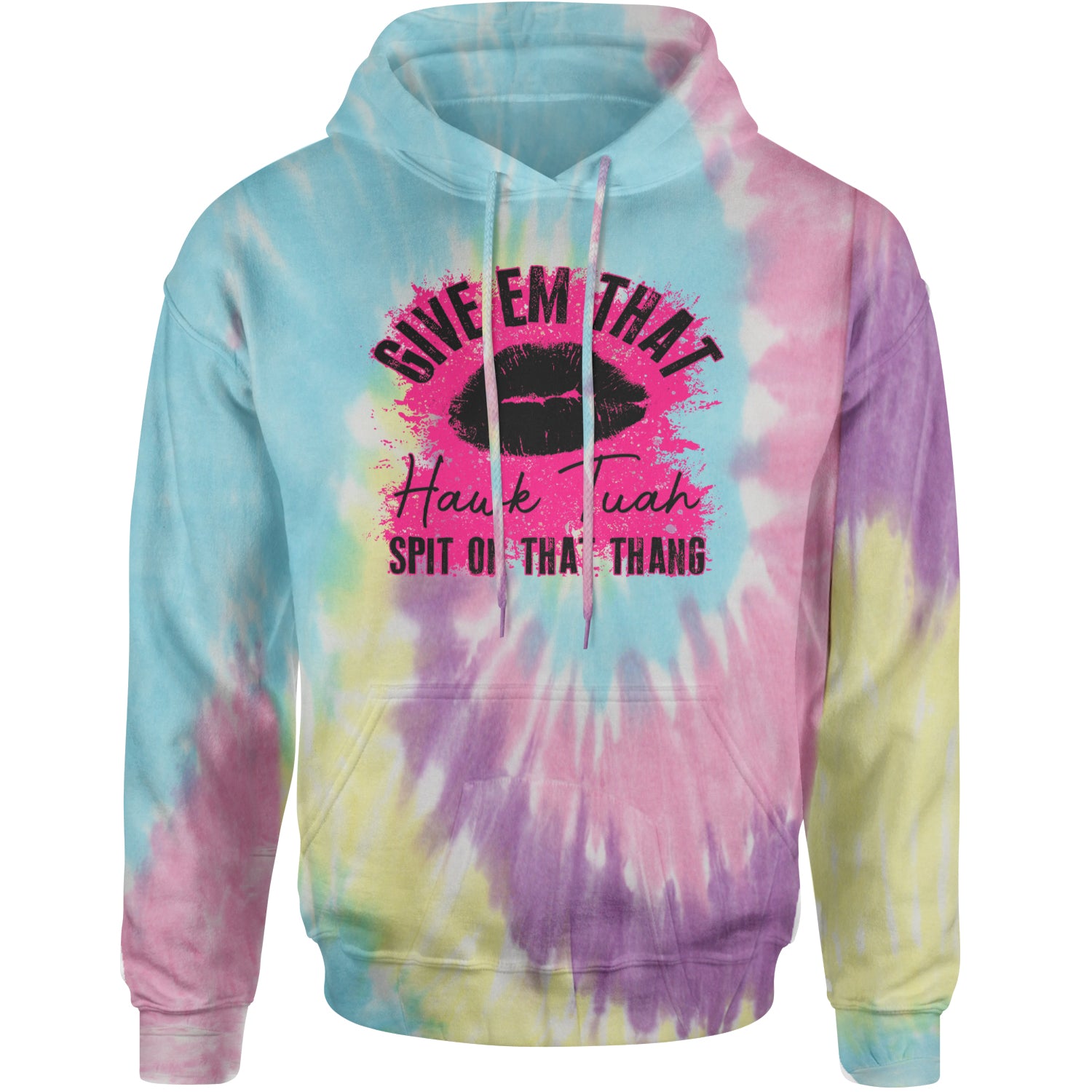 Give 'Em Hawk Tuah Spit On That Thang Adult Hoodie Sweatshirt Jellybean