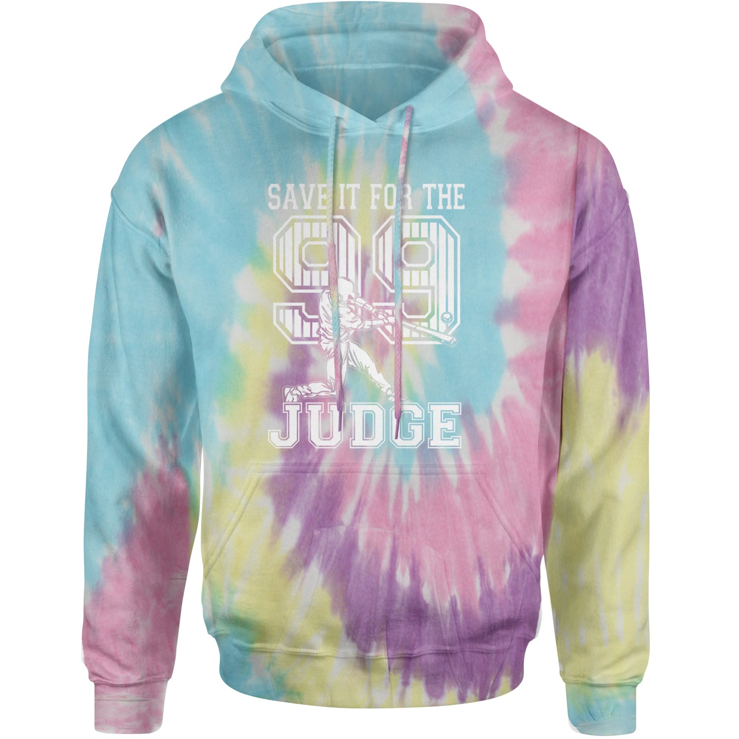 Save It For The Judge 99  Adult Hoodie Sweatshirt Jellybean