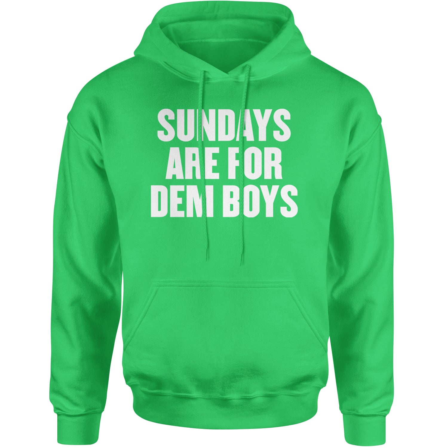 Sundays Are For Dem Boys Adult Hoodie Sweatshirt Kelly Green