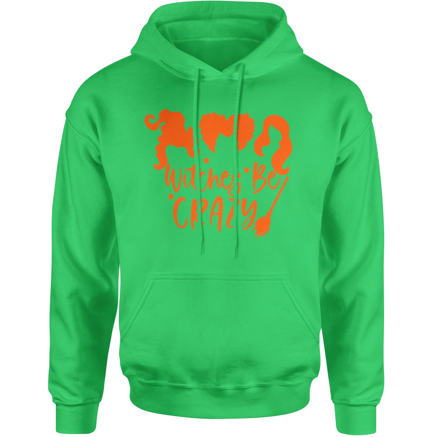 Witches Be Crazy Hocus Pocus Adult Hoodie Sweatshirt Kelly Green