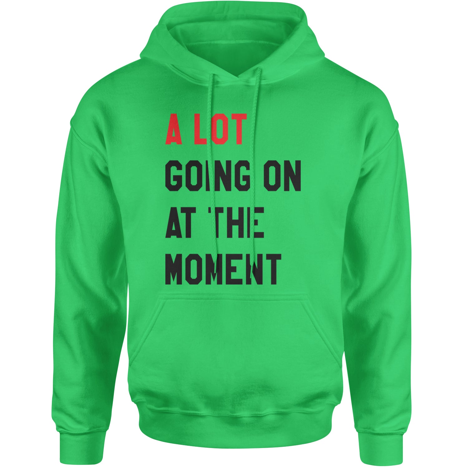 A Lot Going On At The Moment New TTPD Poet Department Adult Hoodie Sweatshirt Kelly Green