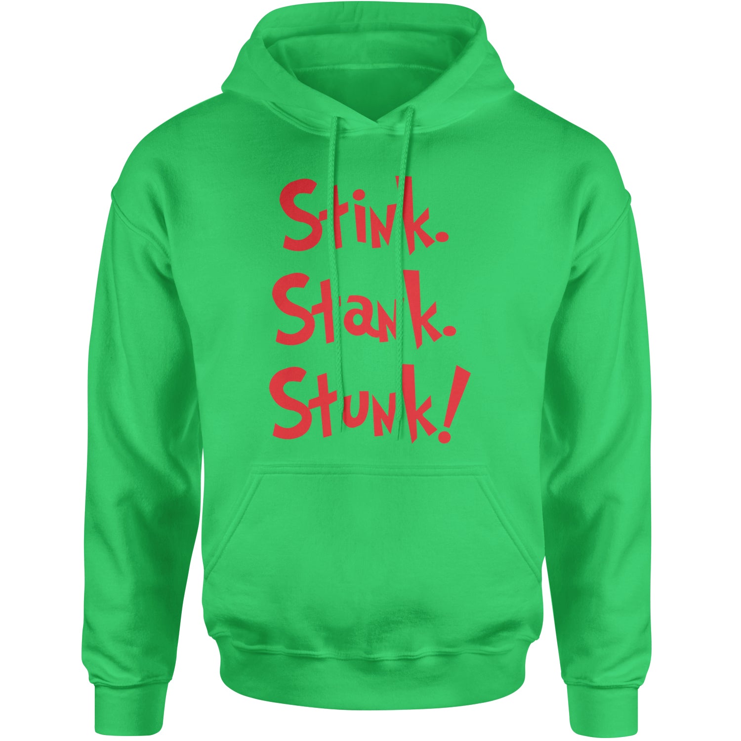 Stink Stank Stunk Gr-nch Adult Hoodie Sweatshirt Kelly Green