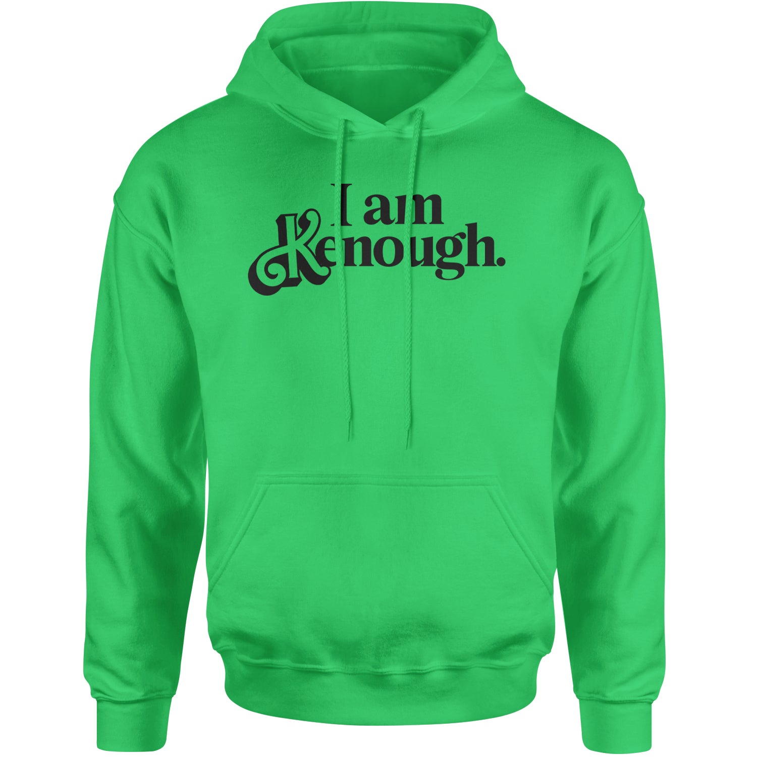 I Am Kenough Barbenheimer Adult Hoodie Sweatshirt Kelly Green