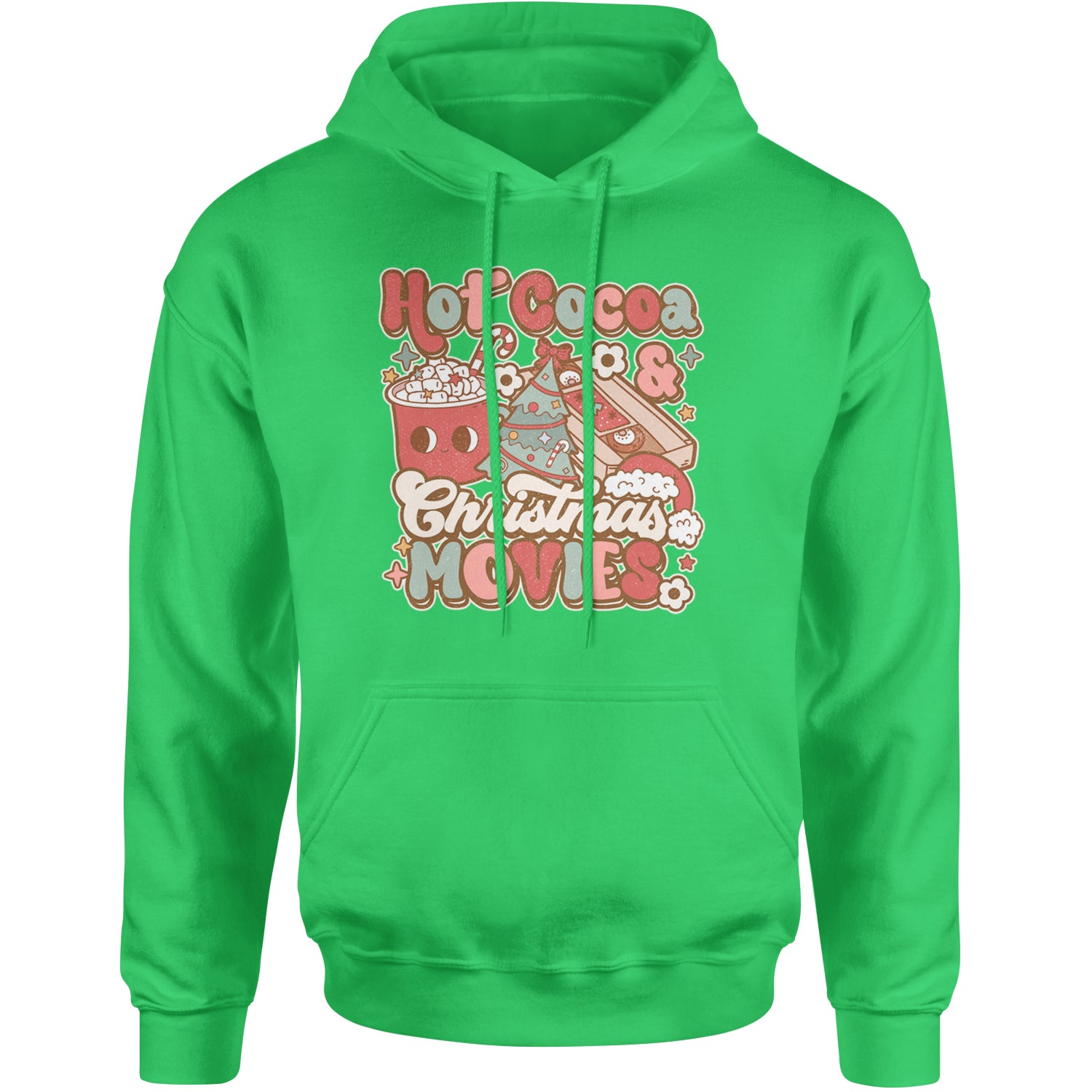 Hot Cocoa And Christmas Movies Holiday Adult Hoodie Sweatshirt Kelly Green