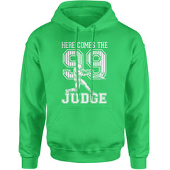 Here Comes The Judge 99 NY Baseball  Adult Hoodie Sweatshirt Kelly Green