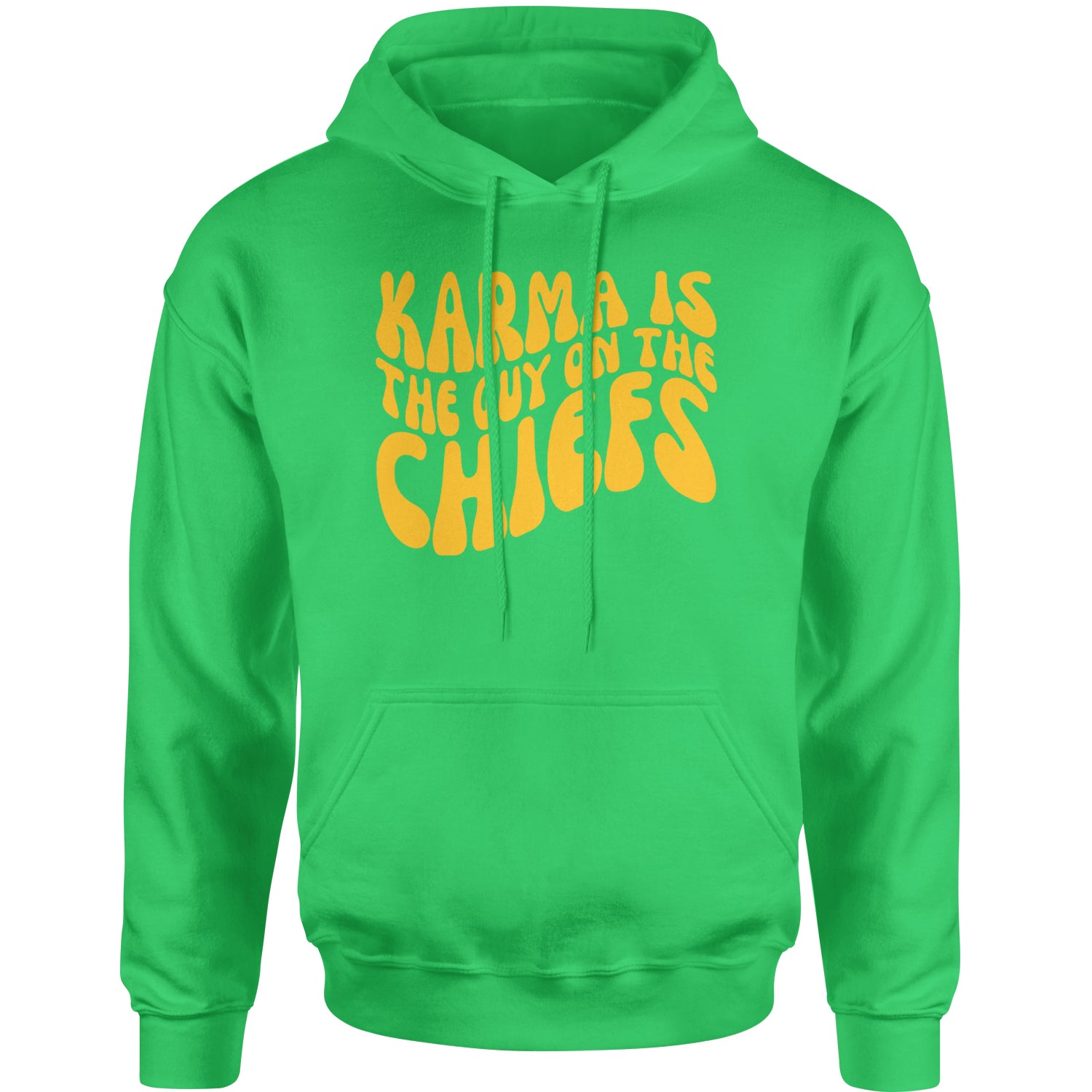 Karma Is The Guy On The Chiefs Boyfriend Adult Hoodie Sweatshirt Kelly Green