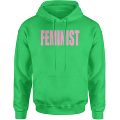 Feminist (Pink Print) Adult Hoodie Sweatshirt Kelly Green