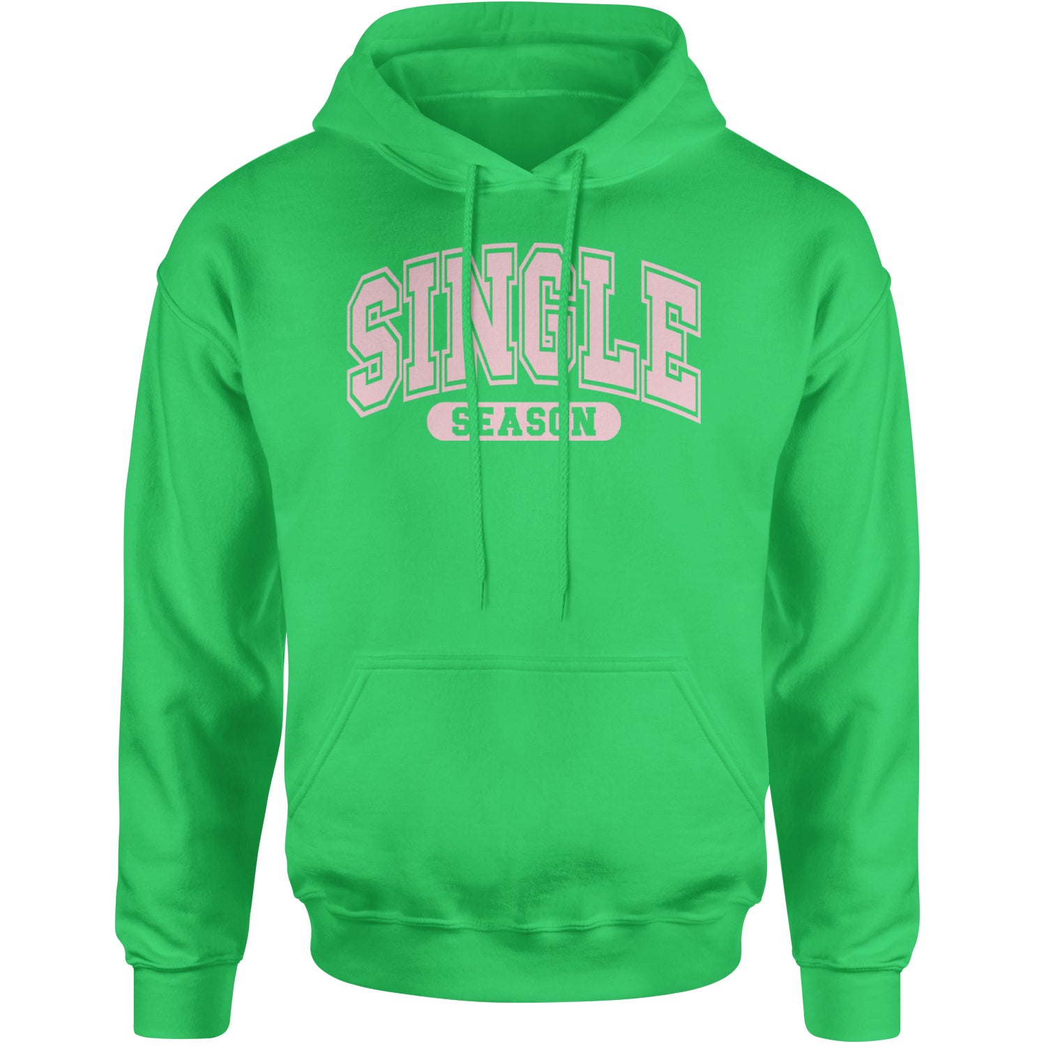 Single Season Valentine's Day Adult Hoodie Sweatshirt Kelly Green