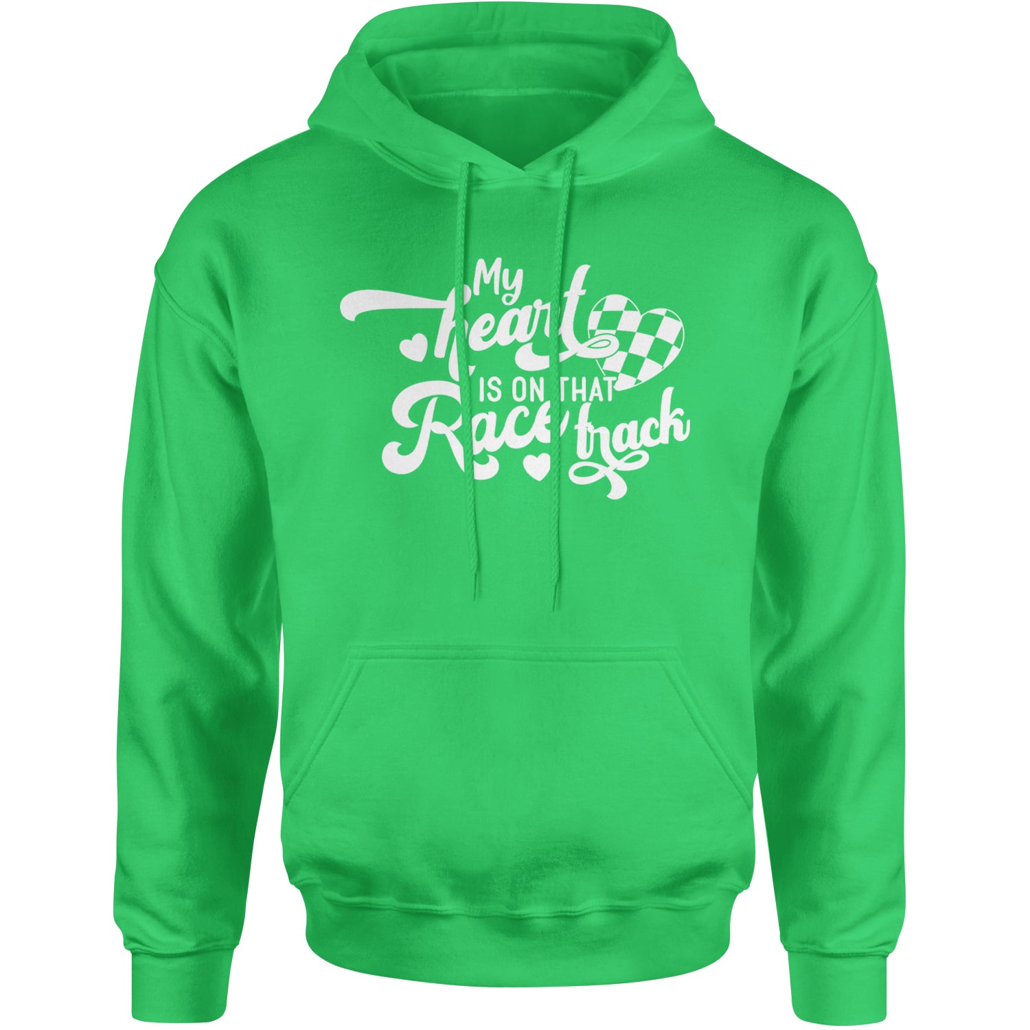 My Heart Is On That Race Track Adult Hoodie Sweatshirt Kelly Green