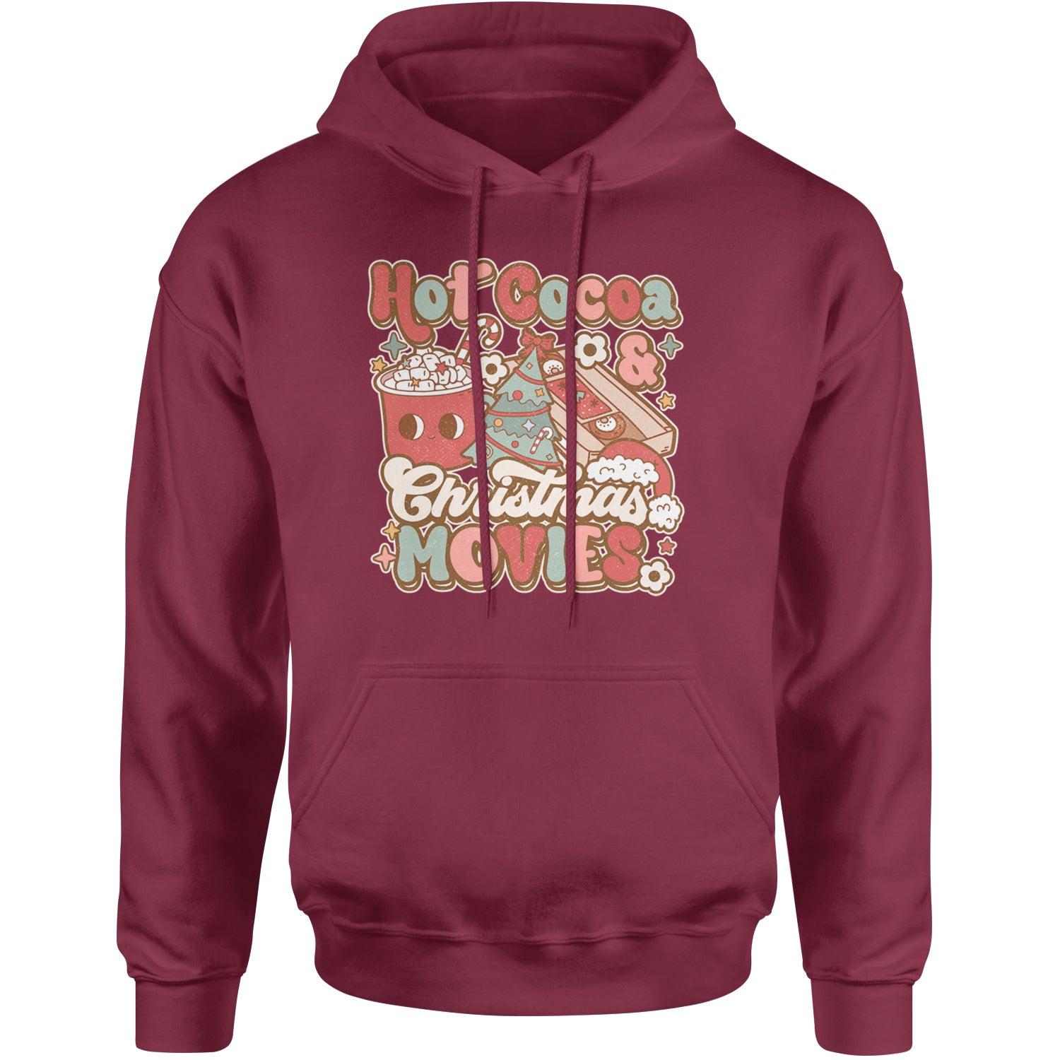 Hot Cocoa And Christmas Movies Holiday Adult Hoodie Sweatshirt Maroon