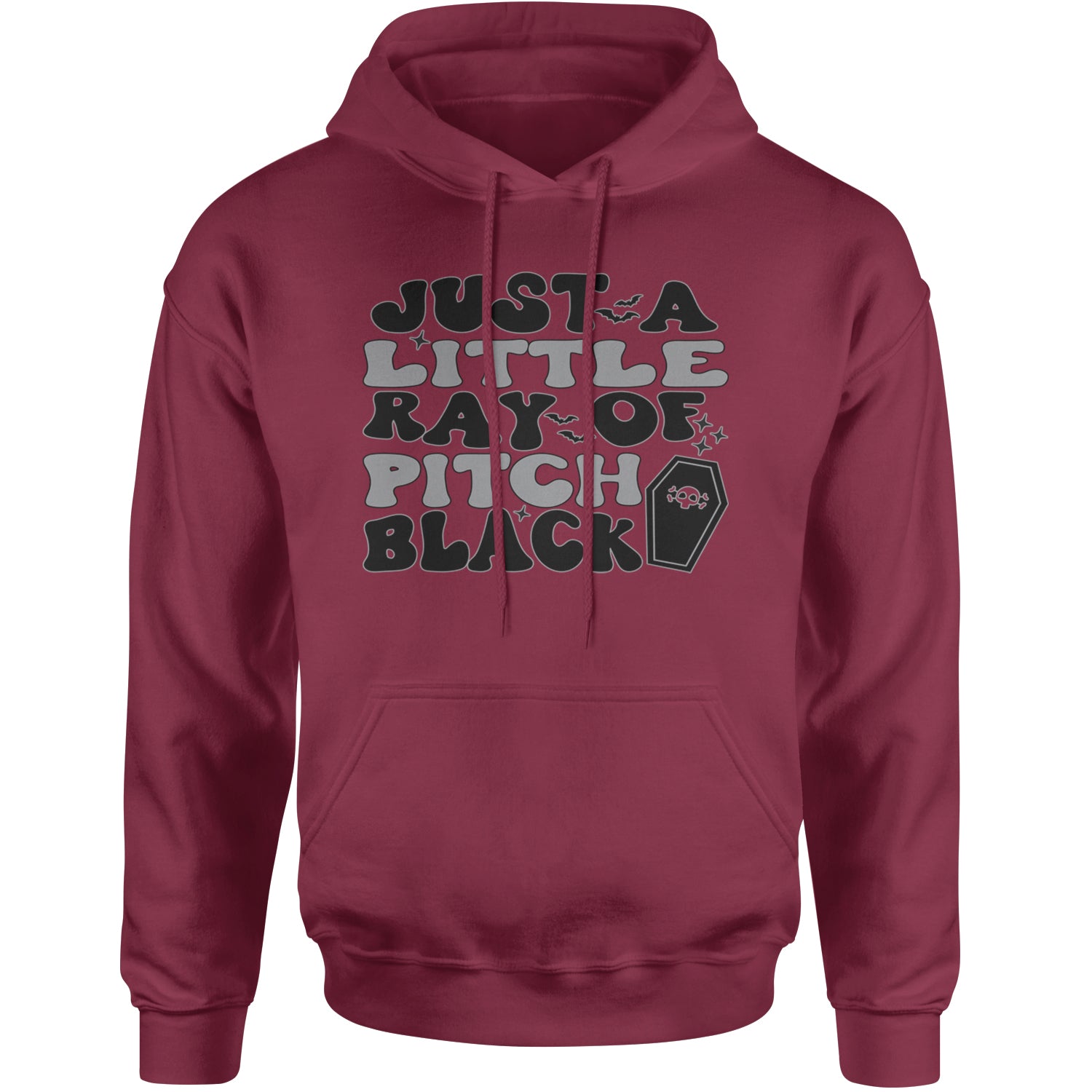 Just A Little Ray of Pitch Black Adult Hoodie Sweatshirt Maroon