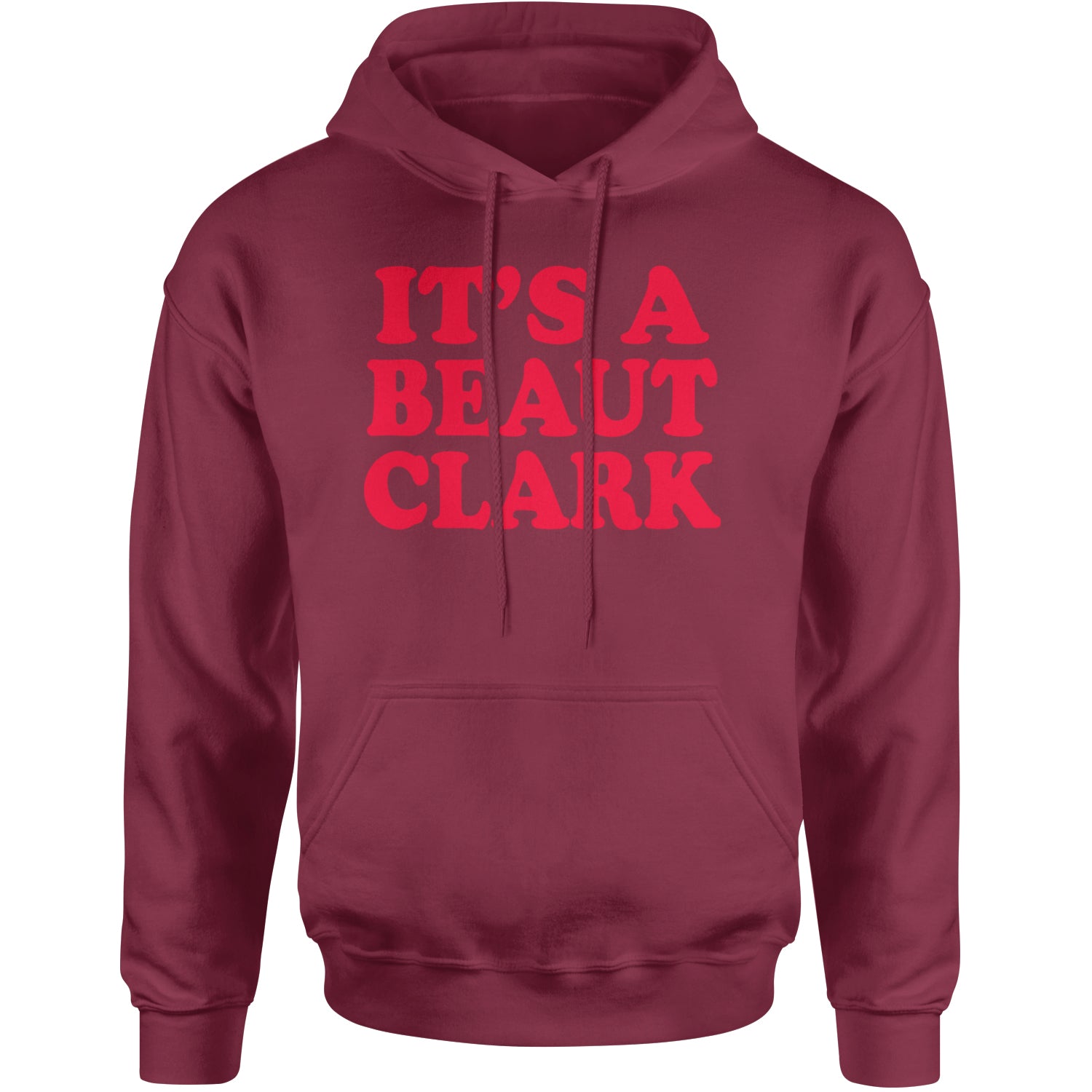 It's a Beaut Clark Festive Christmas Adult Hoodie Sweatshirt Maroon