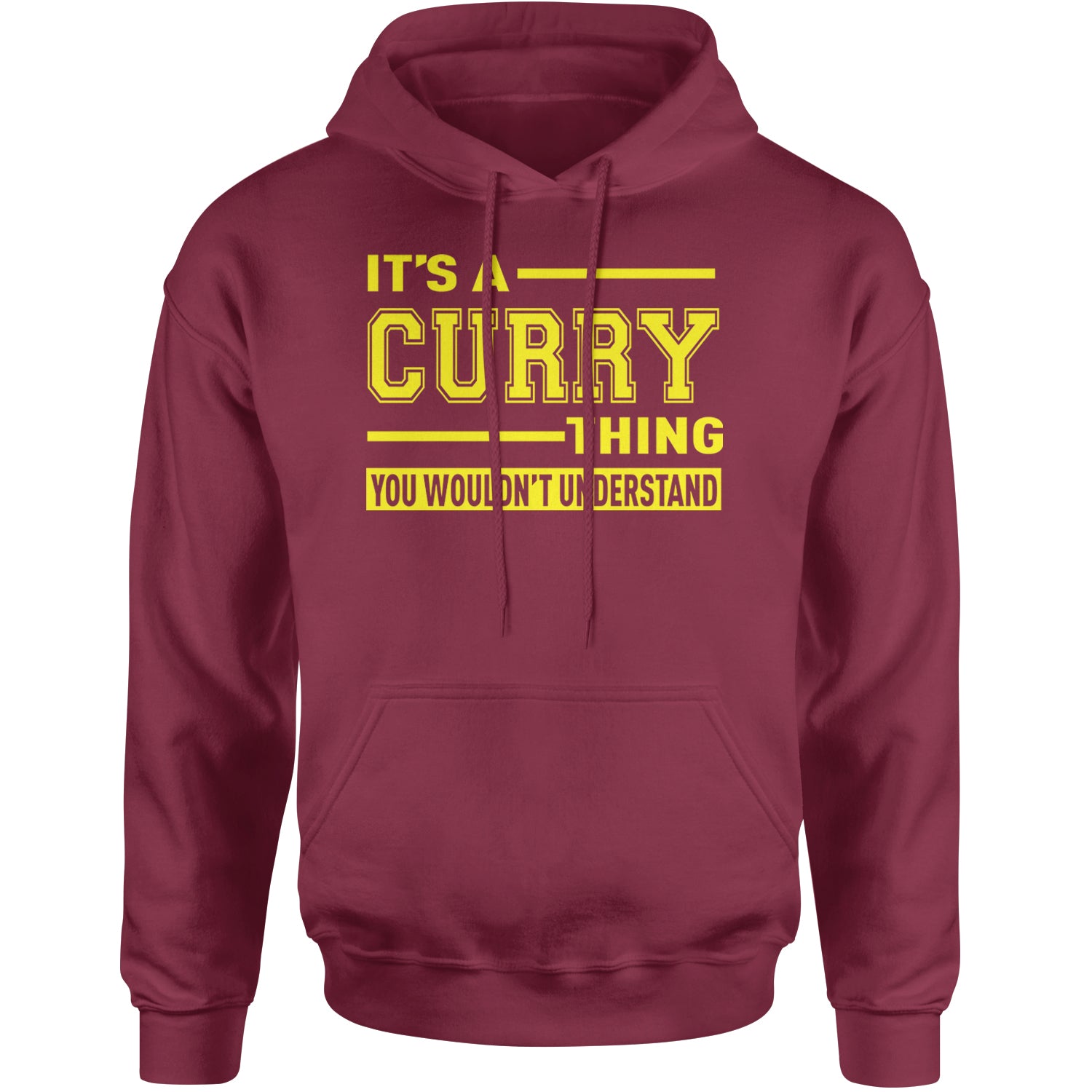 It's A Curry Thing, You Wouldn't Understand Basketball Adult Hoodie Sweatshirt Maroon