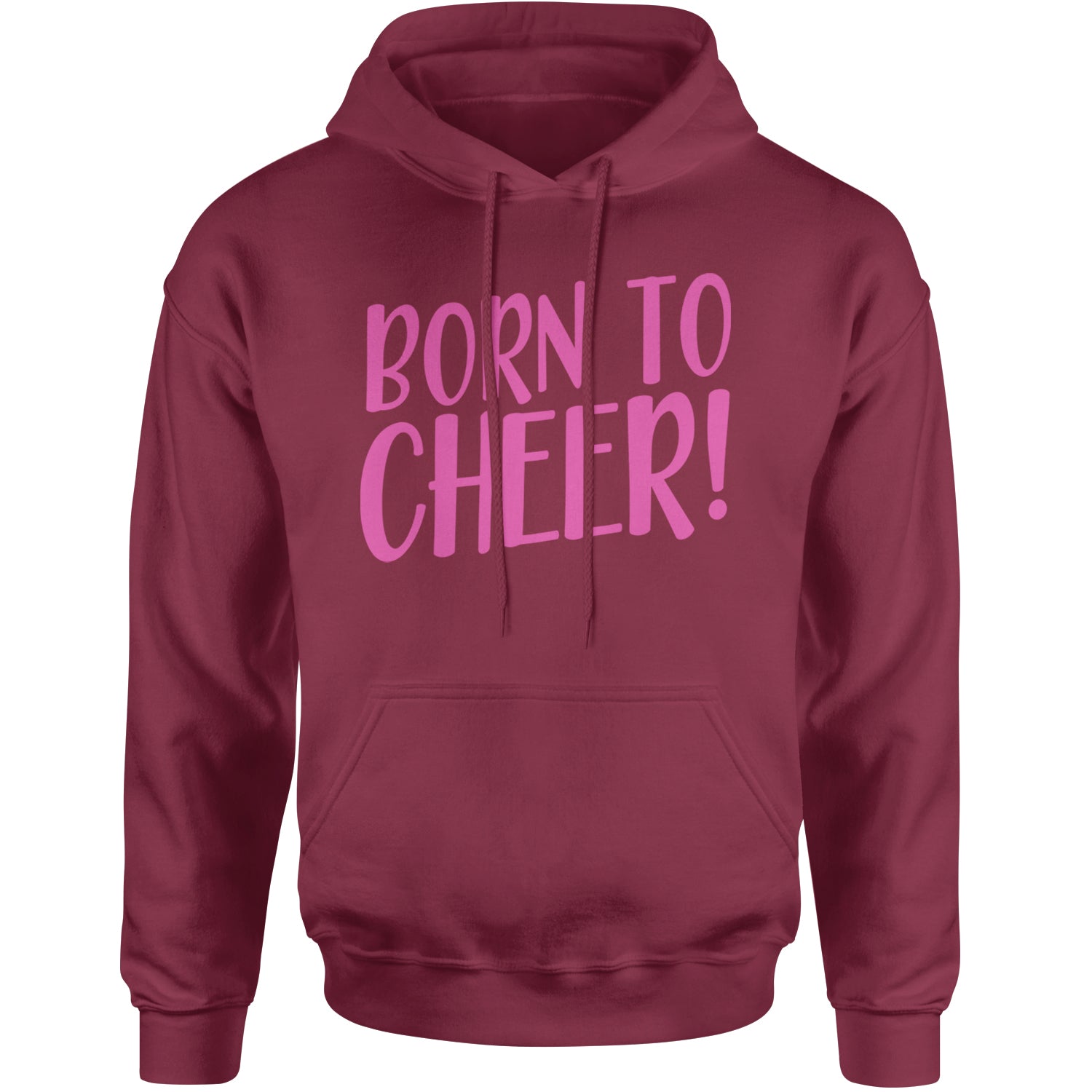 Born To Cheer Adult Hoodie Sweatshirt Maroon