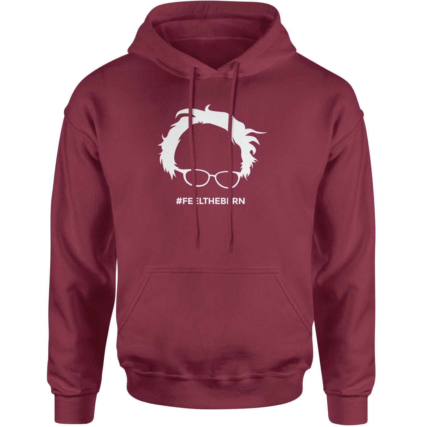 Feel The Bern - Bernie Sanders For President 2024 Adult Hoodie Sweatshirt Maroon