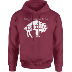 This Girl Has Ties To The Bills Mafia Adult Hoodie Sweatshirt Maroon