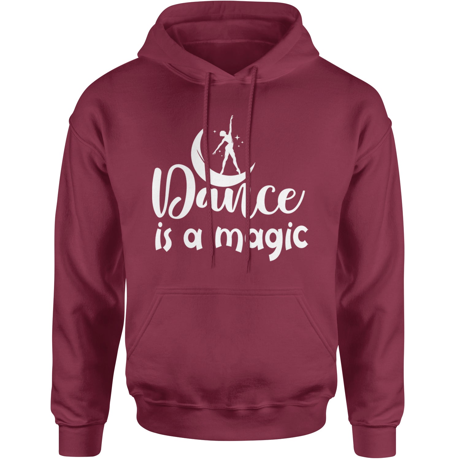 Dance Is Magic Adult Hoodie Sweatshirt Maroon