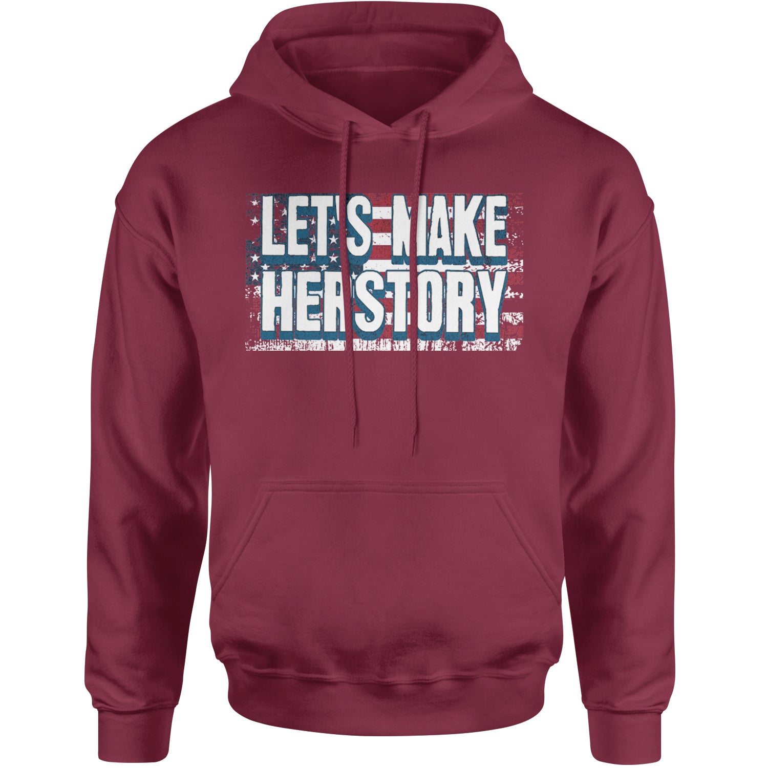 Lets Make Herstory - Support Kamala Harris For President 2024 Adult Hoodie Sweatshirt Maroon