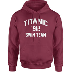 Titanic Swim Team 1912 Funny Cruise Adult Hoodie Sweatshirt Maroon
