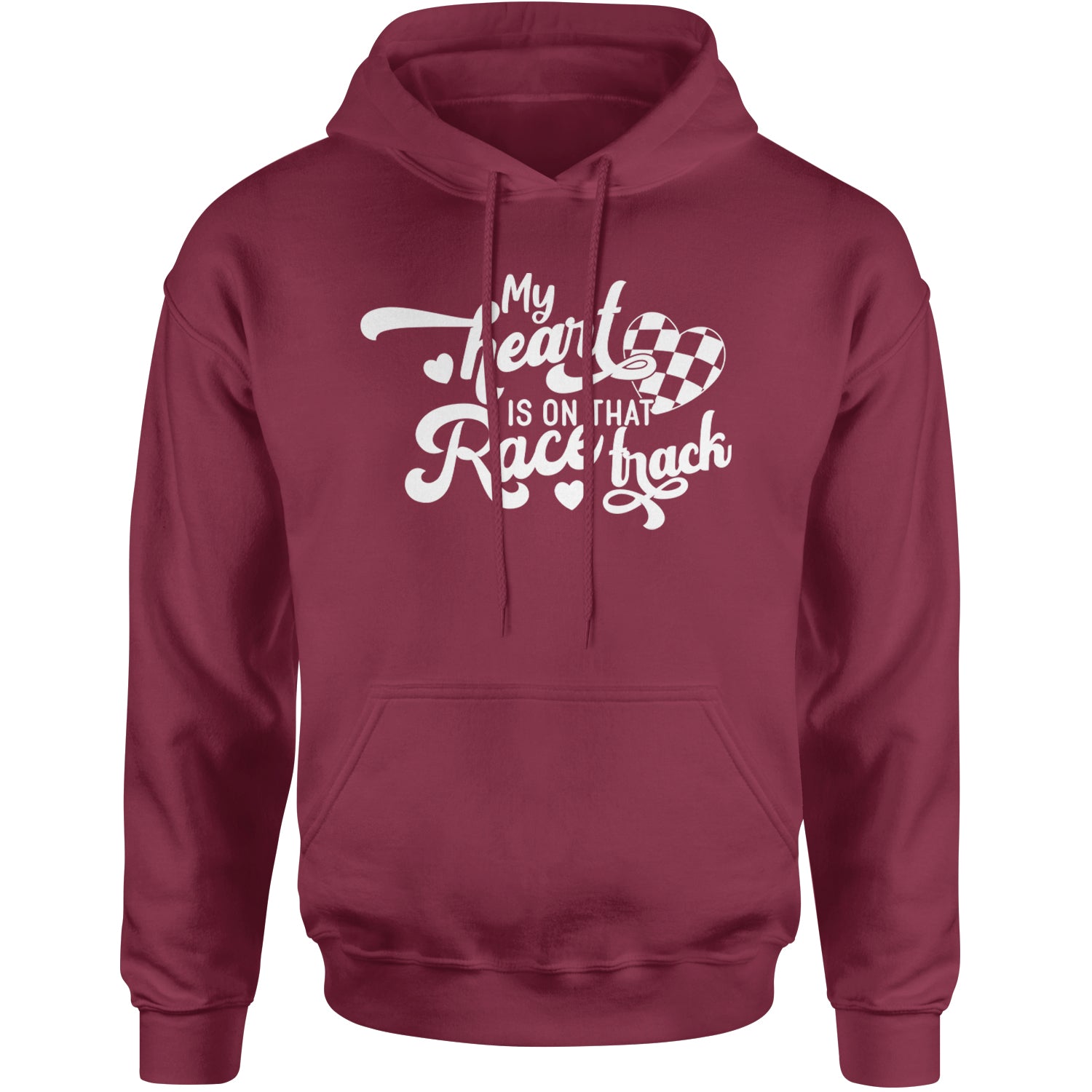 My Heart Is On That Race Track Adult Hoodie Sweatshirt Maroon