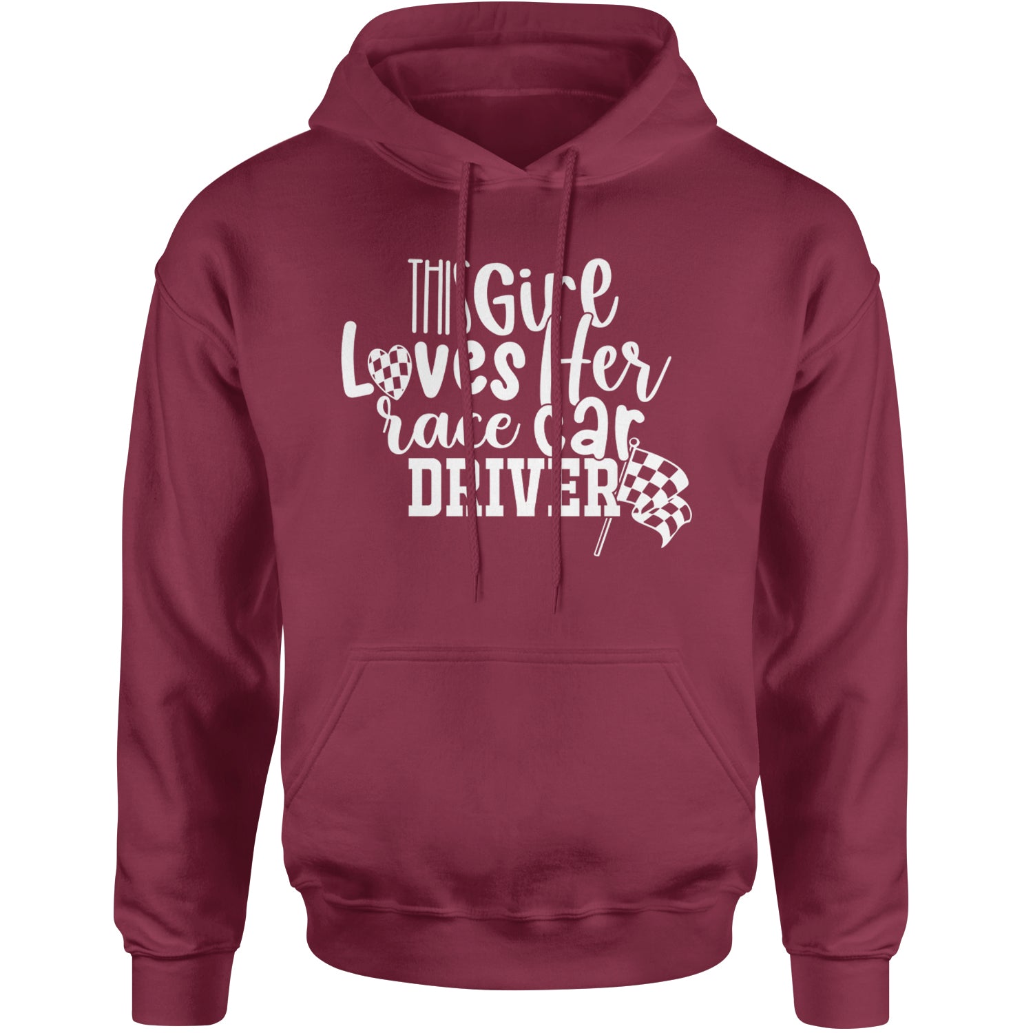 This Girl Loves Her Racecar Driver Adult Hoodie Sweatshirt Maroon