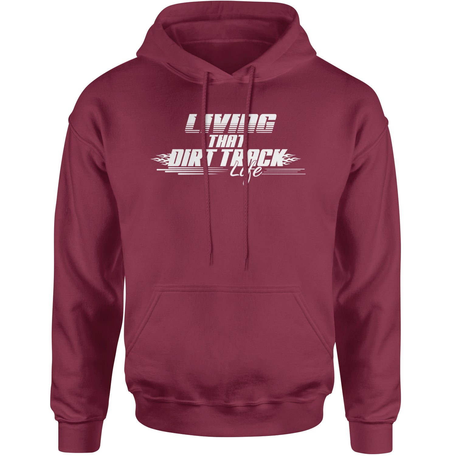 Living That Dirt Track Life Adult Hoodie Sweatshirt Maroon