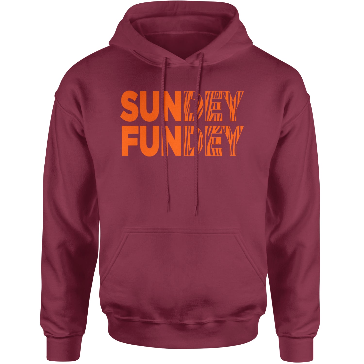 SunDEY FunDEY Sunday FundayAdult Hoodie Sweatshirt Maroon