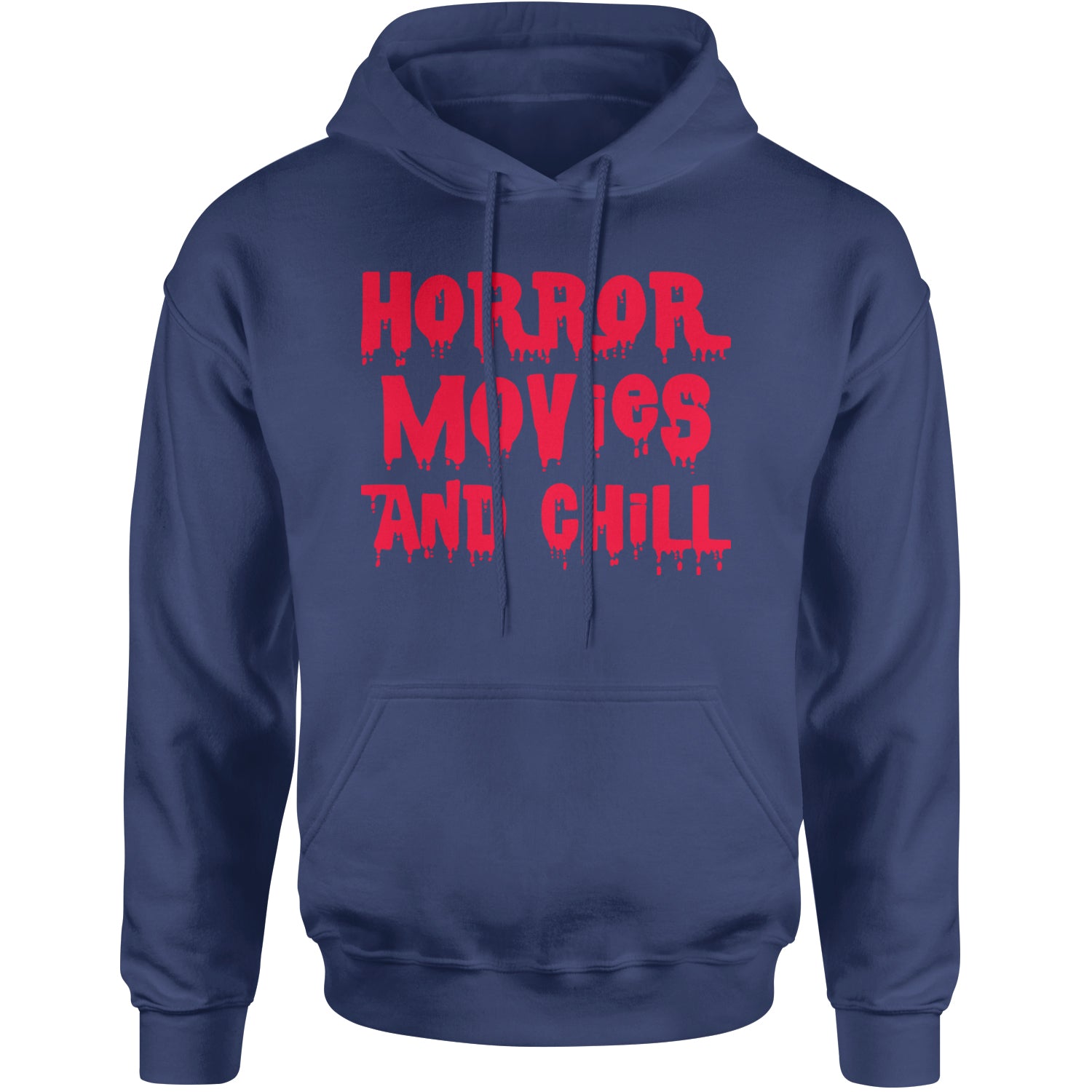 Horror Movies and Chill Adult Hoodie Sweatshirt Navy Blue