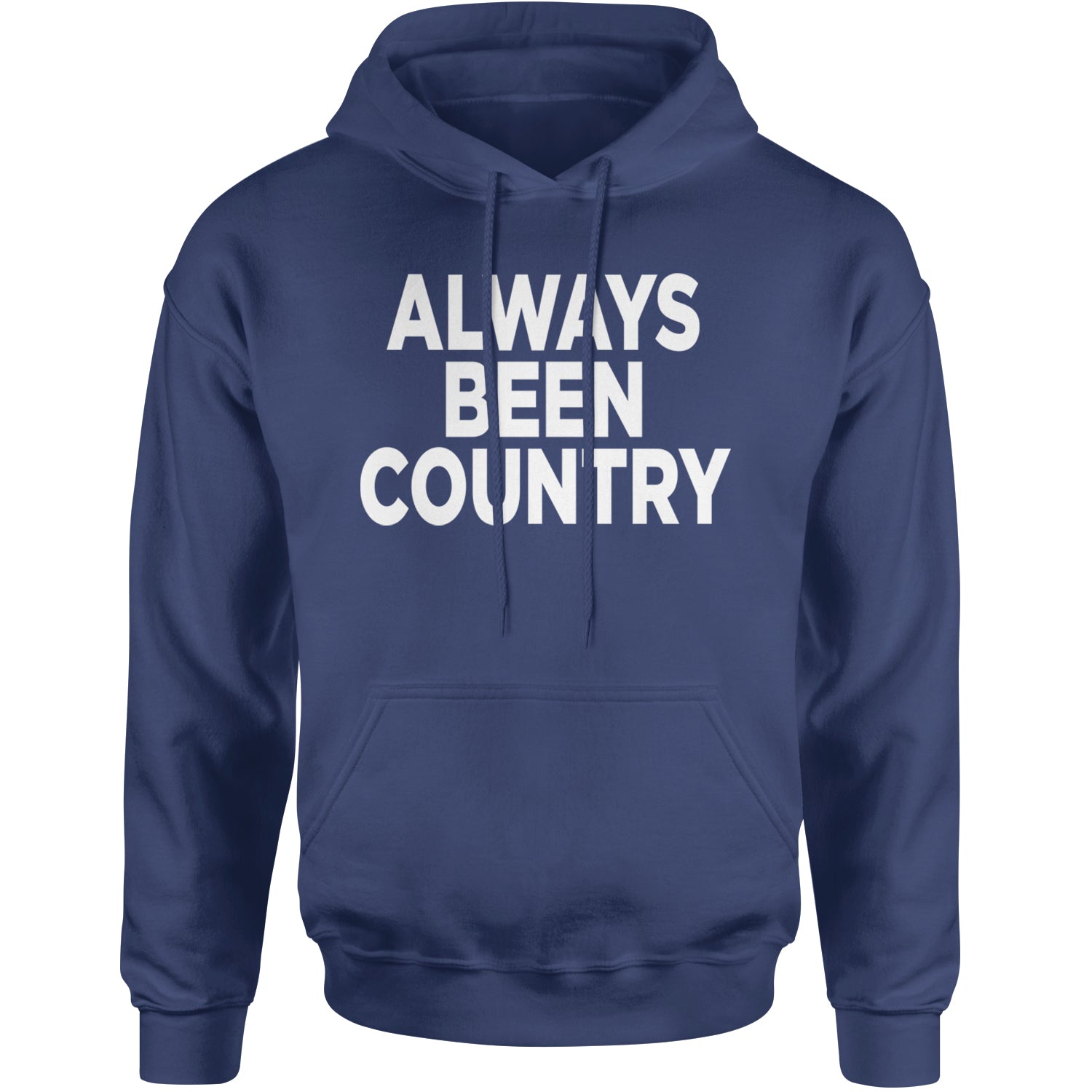 Always Been Country Music Adult Hoodie Sweatshirt Navy Blue