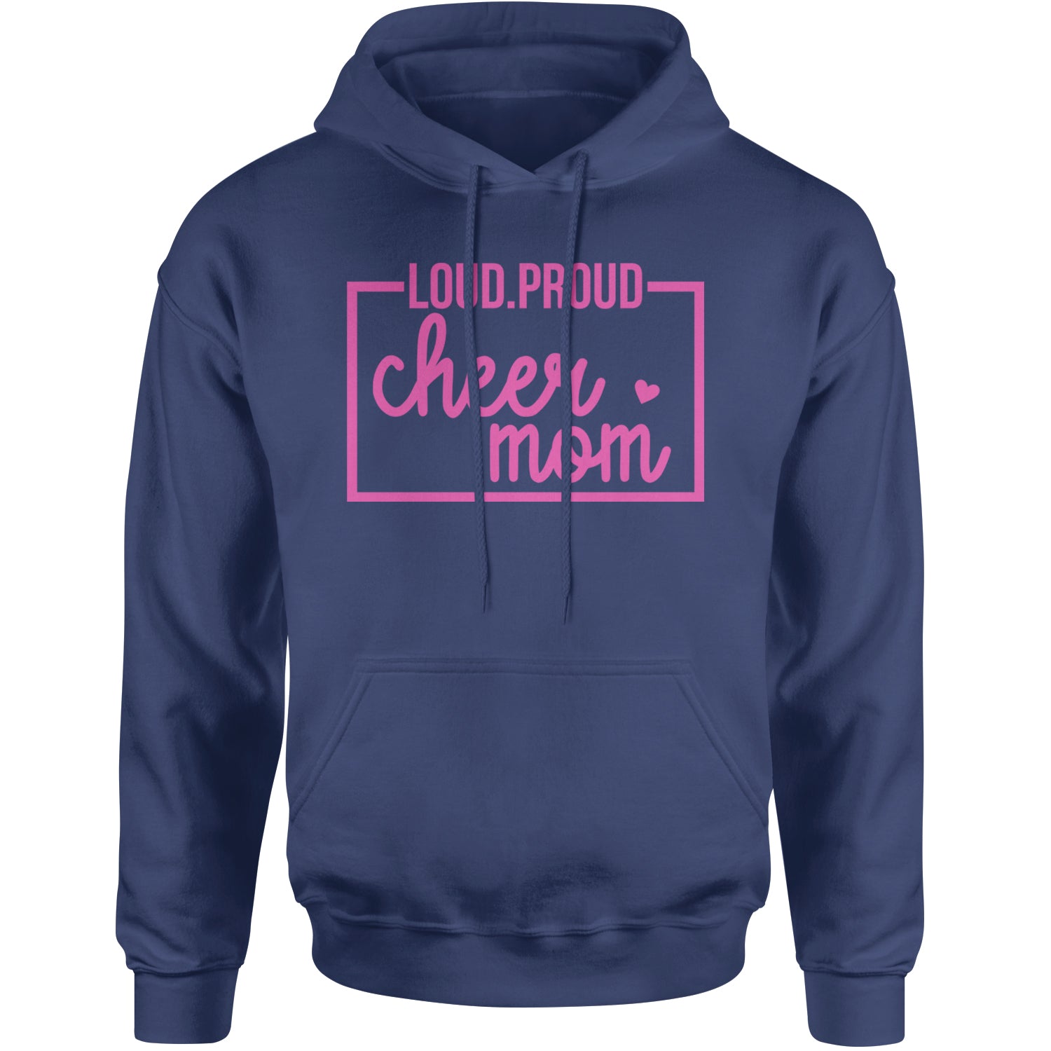 Loud Proud Cheerleader Mom Adult Hoodie Sweatshirt Navy Blue