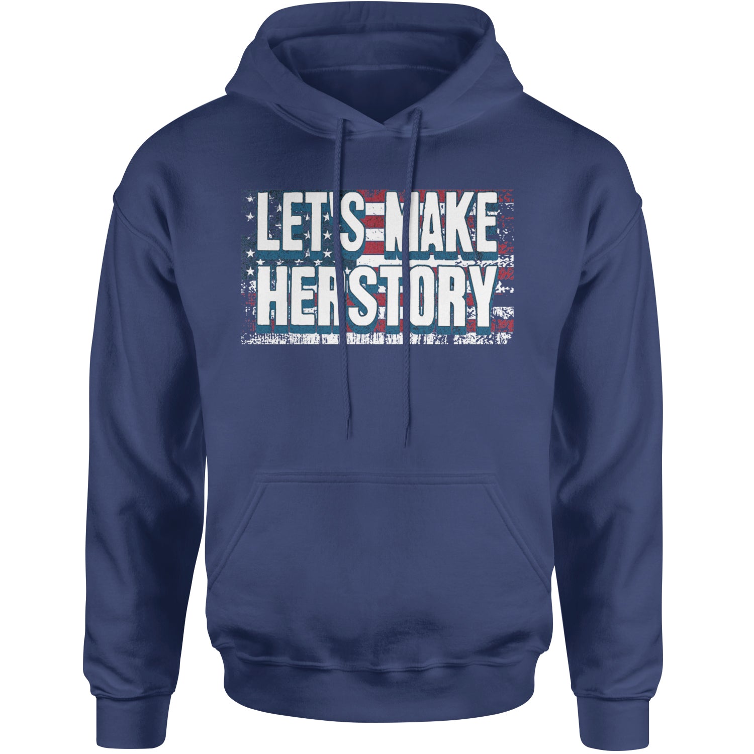 Lets Make Herstory - Support Kamala Harris For President 2024 Adult Hoodie Sweatshirt Navy Blue