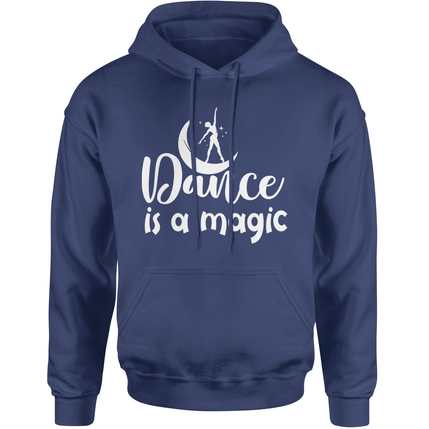 Dance Is Magic Adult Hoodie Sweatshirt Navy Blue