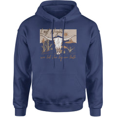 Last Night We Let The Liquor Talk Country Music Western Adult Hoodie Sweatshirt Navy Blue