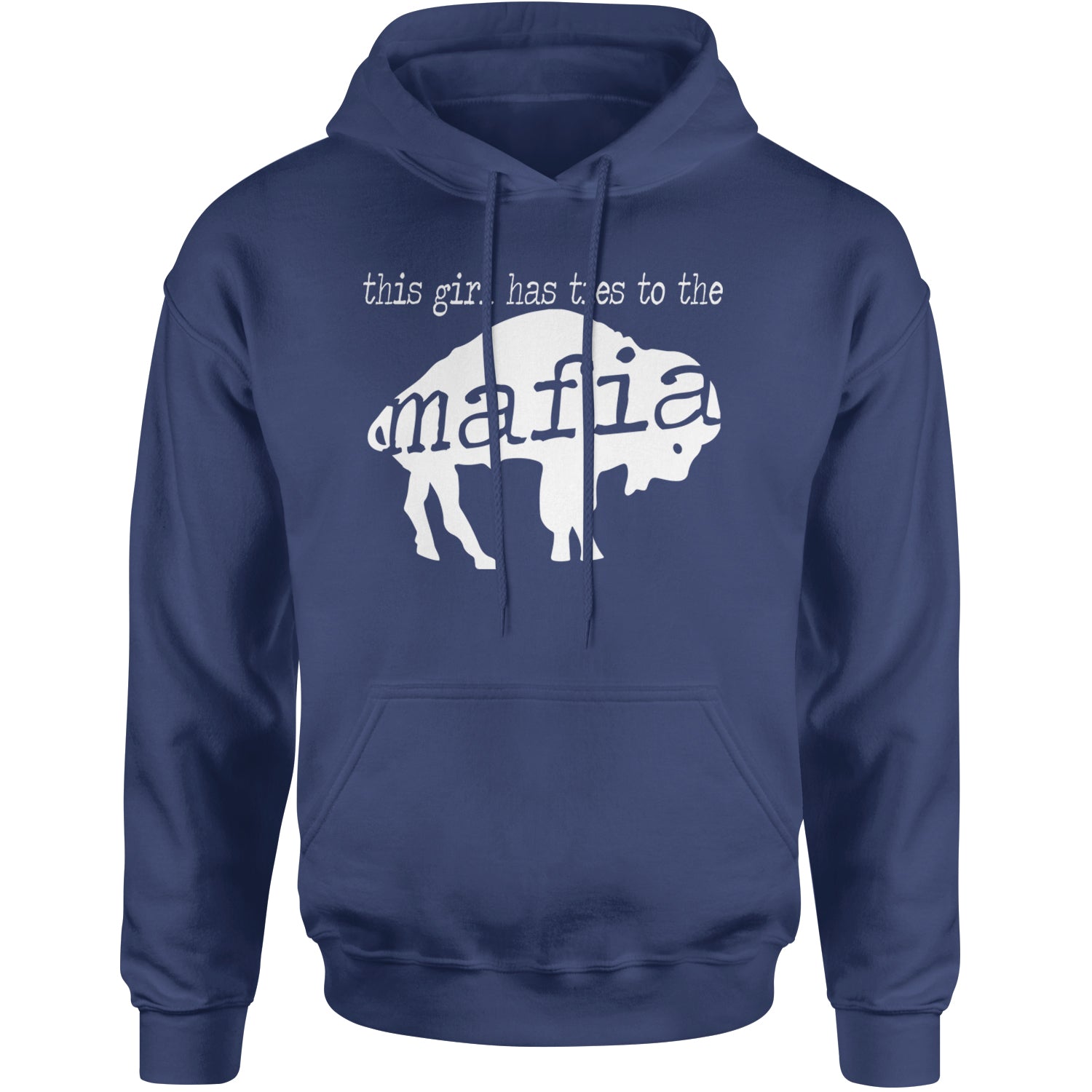 This Girl Has Ties To The Bills Mafia Adult Hoodie Sweatshirt Navy Blue