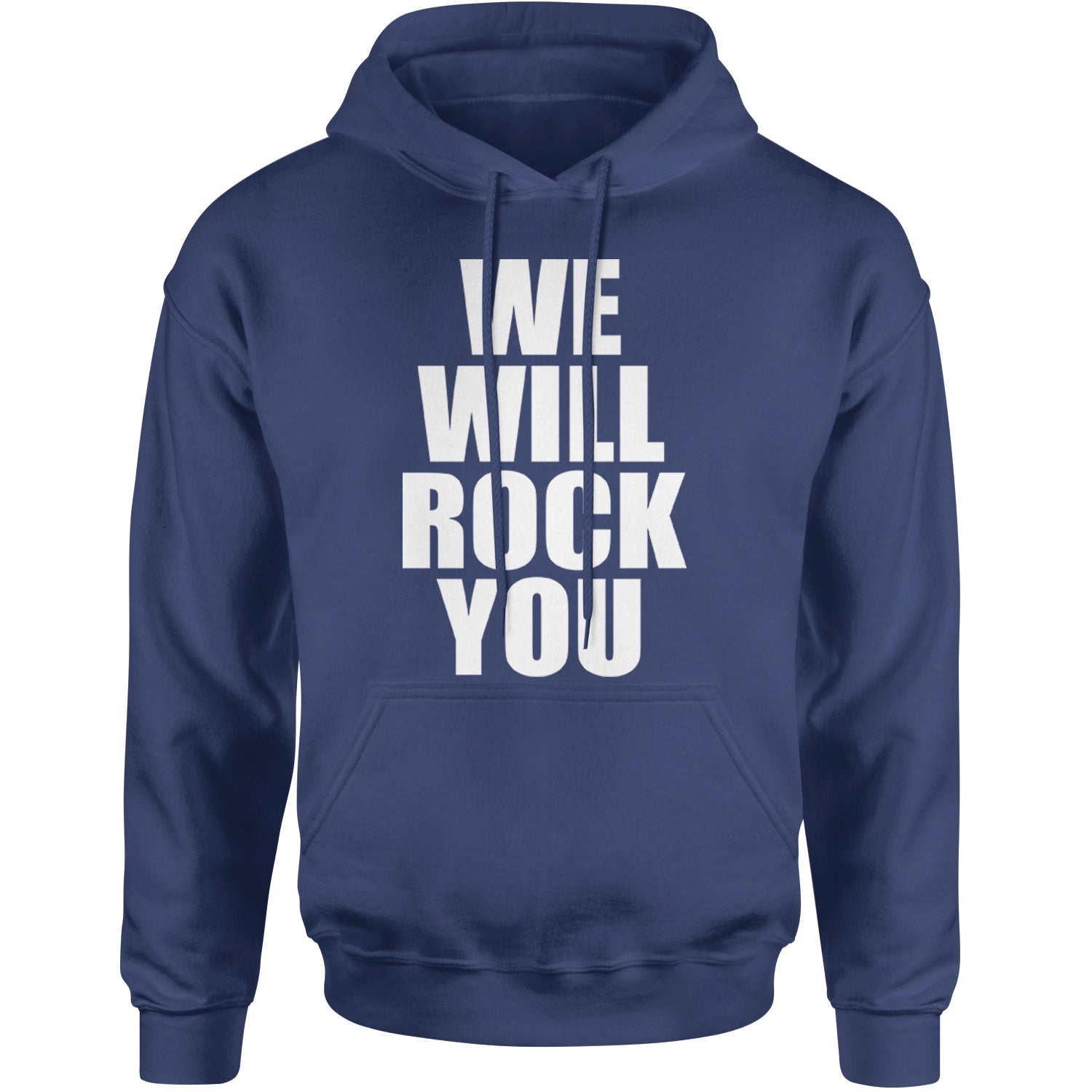 We Will Rock You Adult Hoodie Sweatshirt Navy Blue