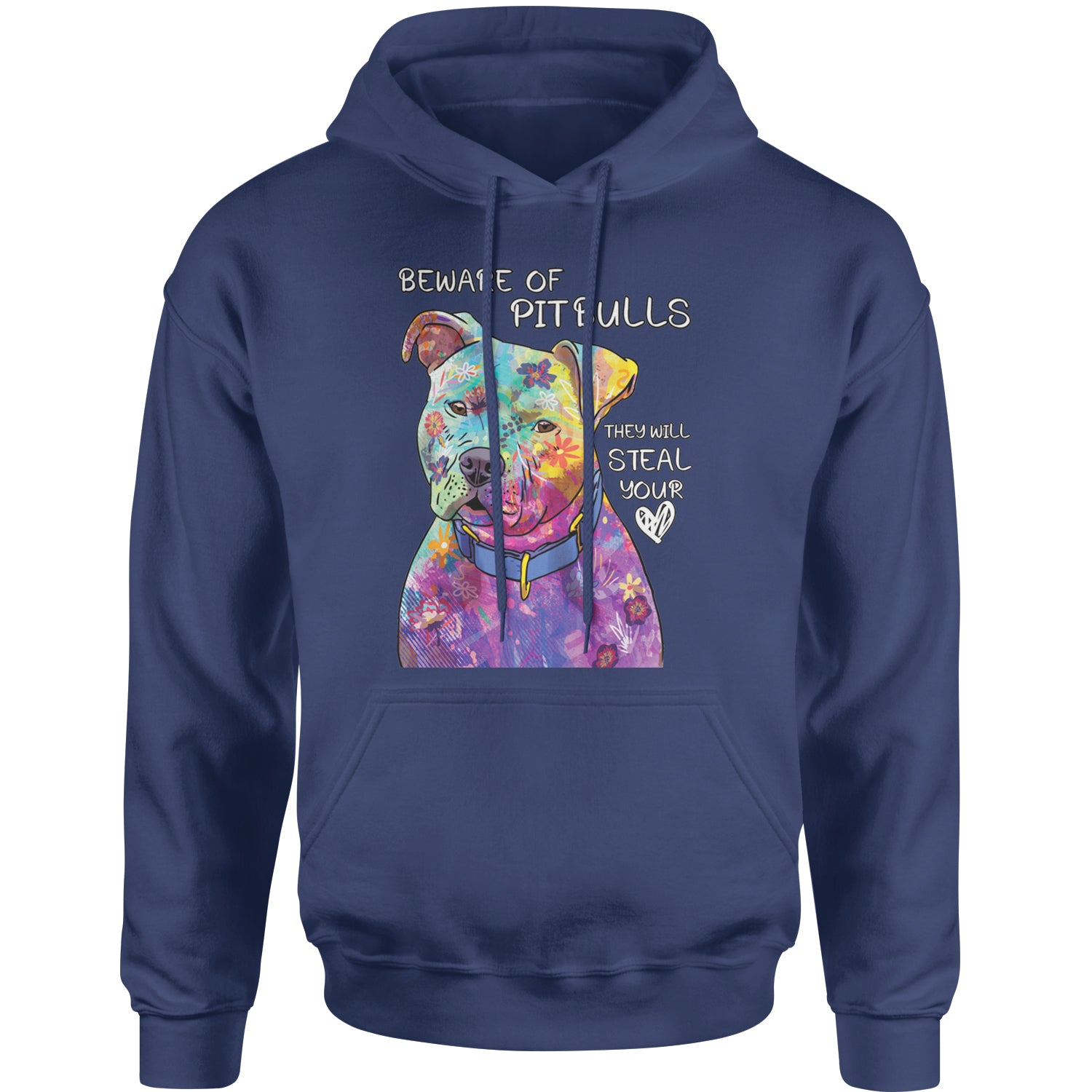 Beware Of Pit Bulls, They Will Steal Your Heart  Adult Hoodie Sweatshirt Navy Blue