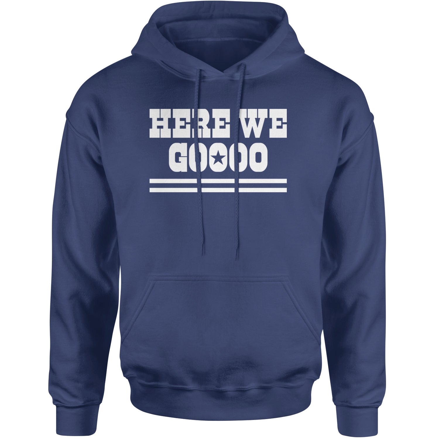 Here We Go Dem Boys Dallas Football Adult Hoodie Sweatshirt Navy Blue