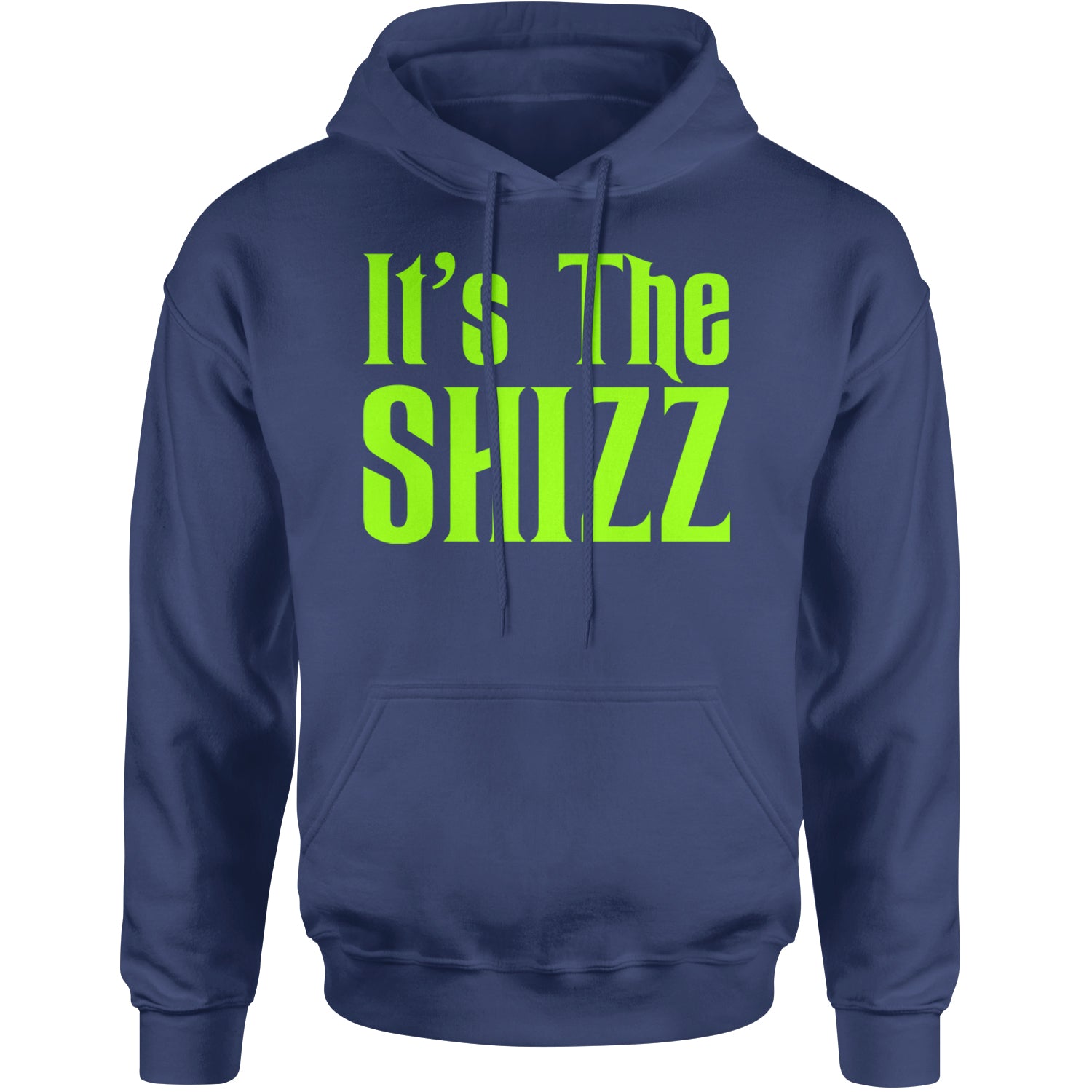 It's The Shizz Magical Adult Hoodie Sweatshirt Navy Blue