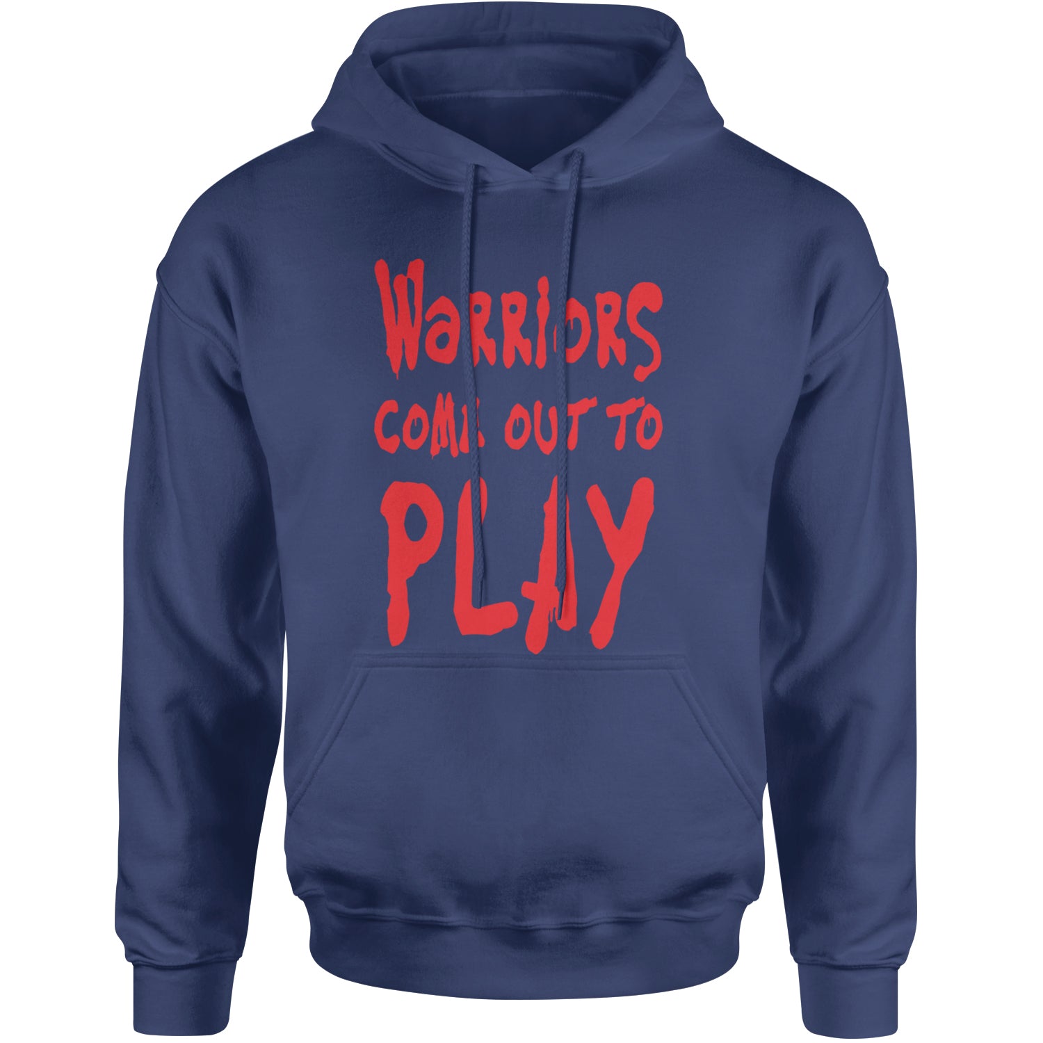 Warriors Come Out To Play  Adult Hoodie Sweatshirt Navy Blue